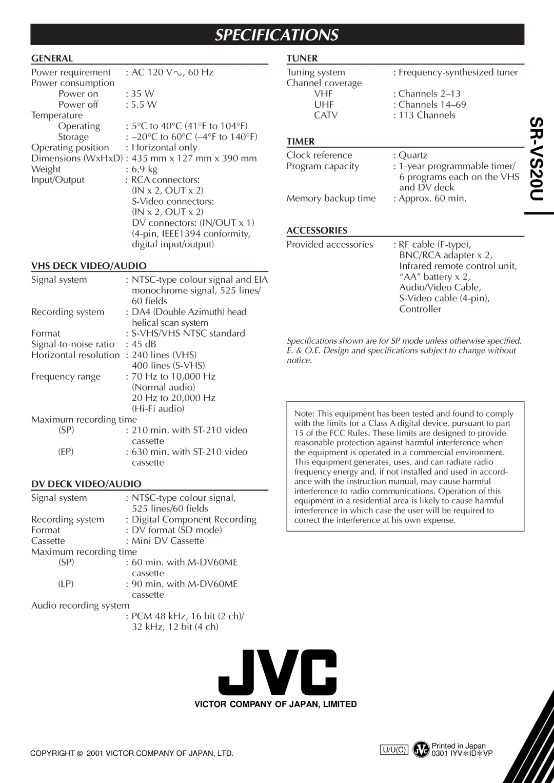 JVC SR-VS20U manual 20C to 60C -4F to 140F, NTSC-type colour signal and EIA, Monochrome signal, 525 lines 