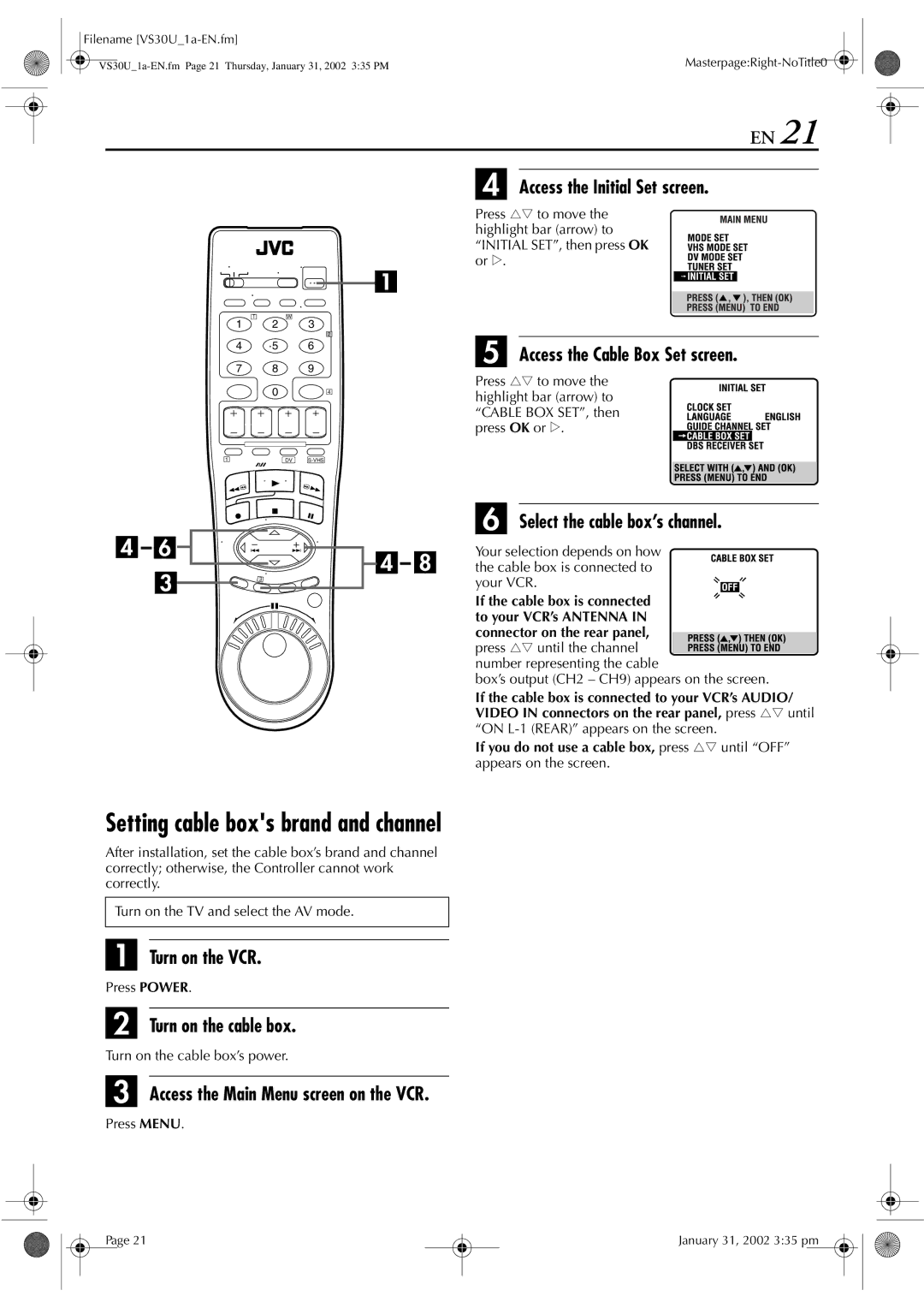 JVC SR-VS30U manual Setting cable boxs brand and channel, Access the Cable Box Set screen, Select the cable box’s channel 