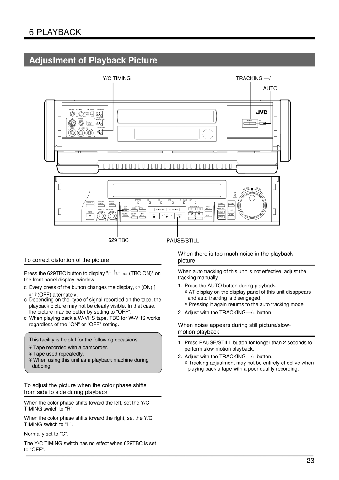 JVC SR-W5U Adjustment of Playback Picture, To correct distortion of the picture, Timing Tracking -/+ Auto, Pause/Still 