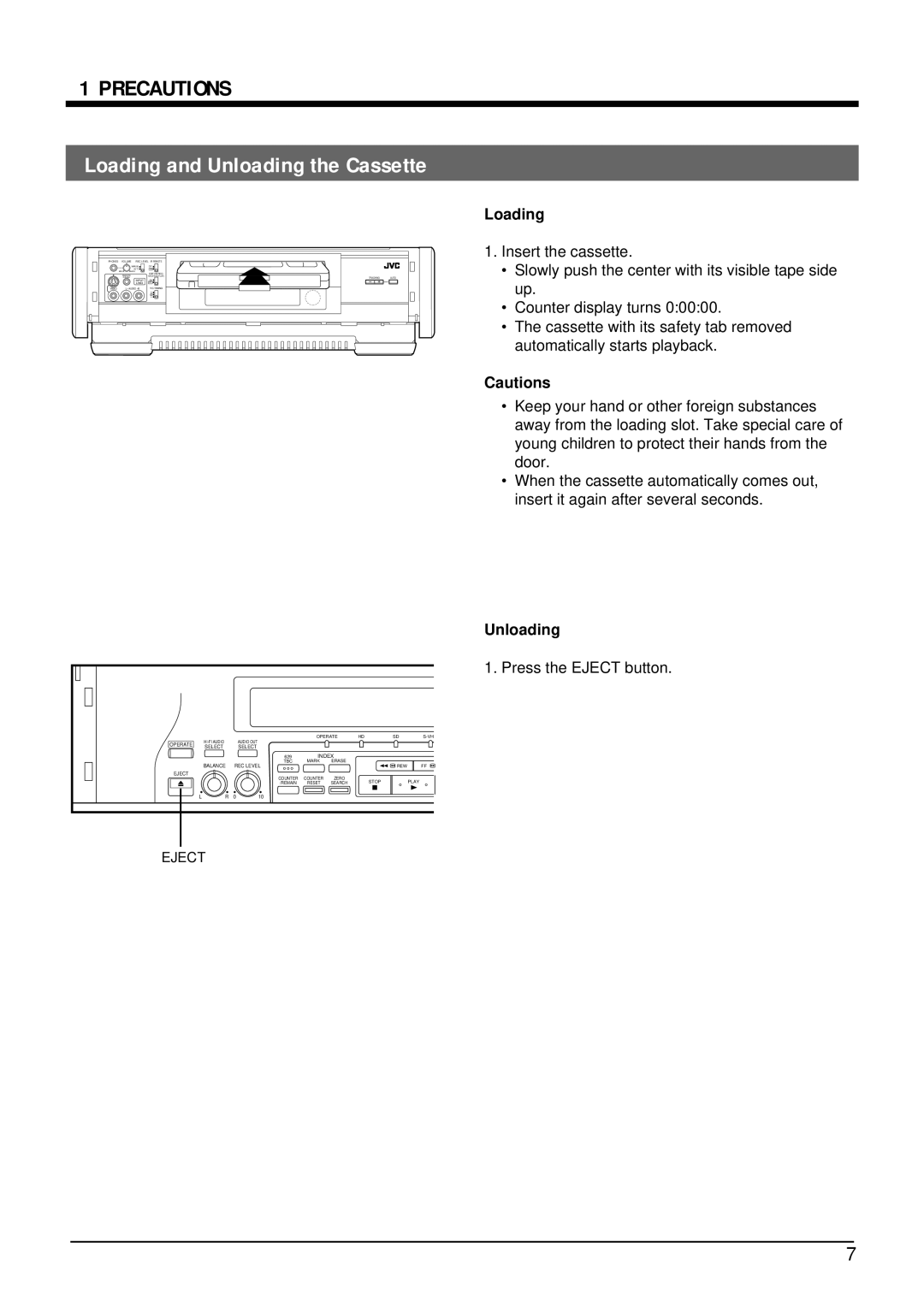 JVC SR-W5U manual Loading and Unloading the Cassette, Press the Eject button 