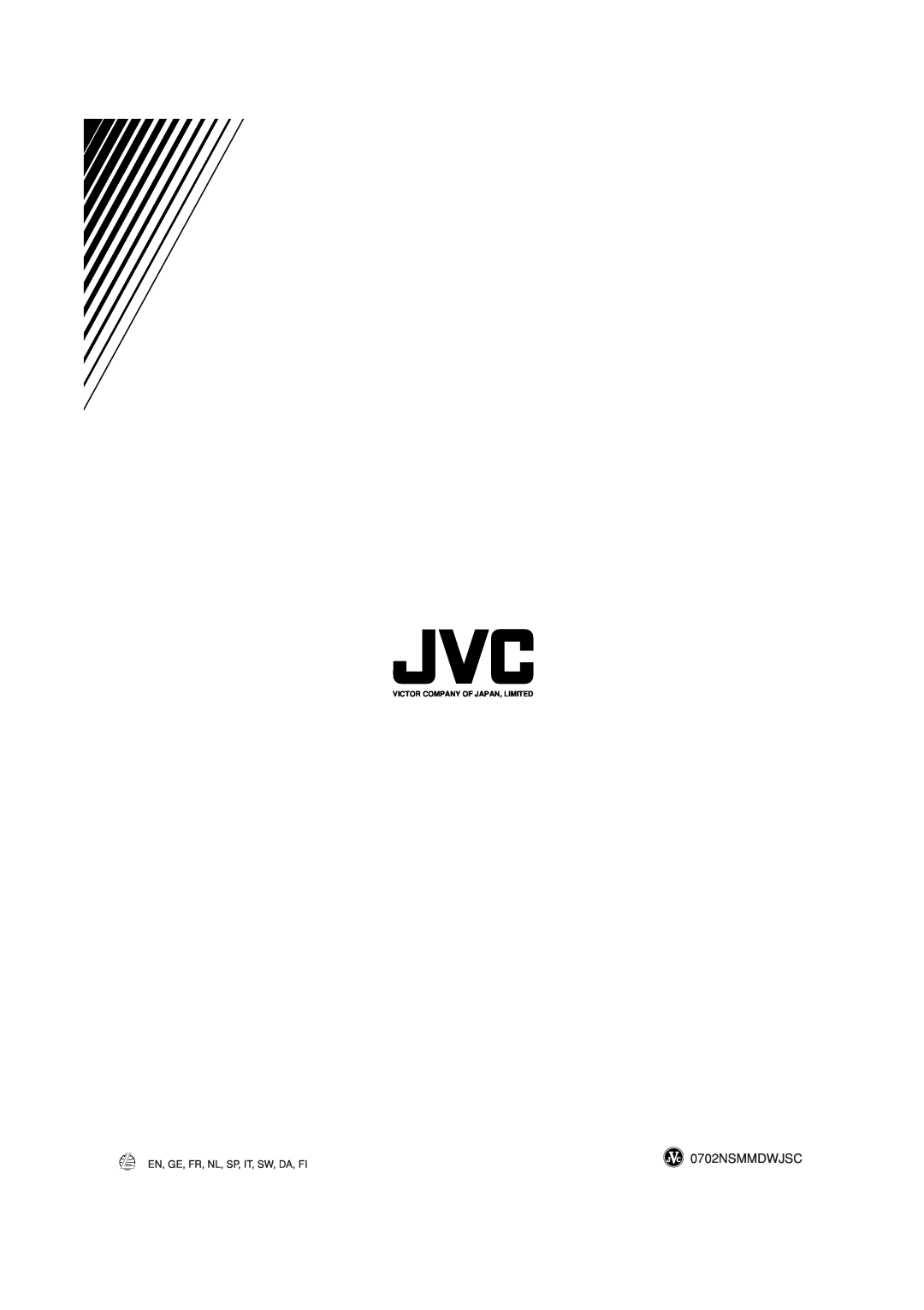 JVC SW-DW303 manual 0702NSMMDWJSC, En, Ge, Fr, Nl, Sp, It, Sw, Da, Fi, Victor Company Of Japan, Limited 