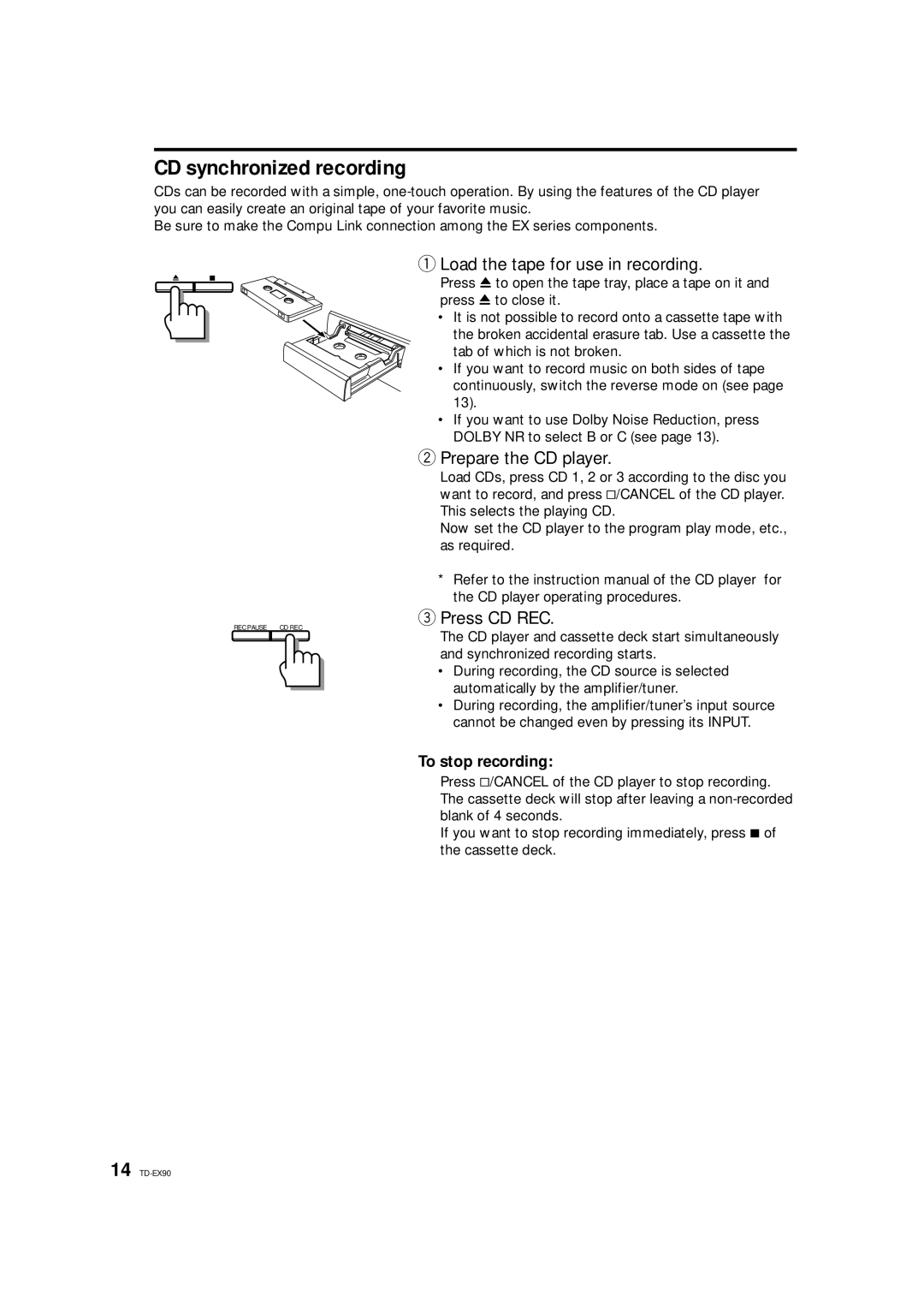 JVC TD-EX90 manual CD synchronized recording, Load the tape for use in recording, Prepare the CD player, Press CD REC 