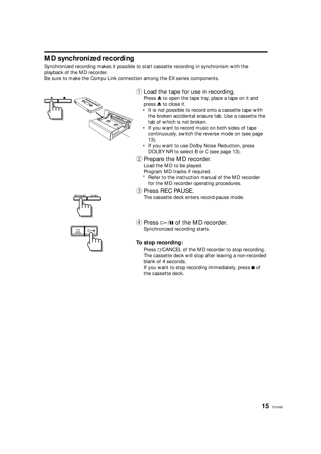 JVC TD-EX90 manual MD synchronized recording, Prepare the MD recorder, Press Ü/8 of the MD recorder 