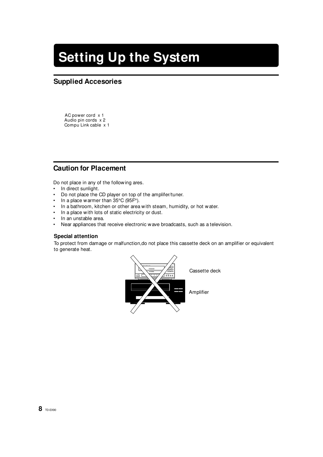 JVC TD-EX90 manual Setting Up the System, Supplied Accesories, Special attention 