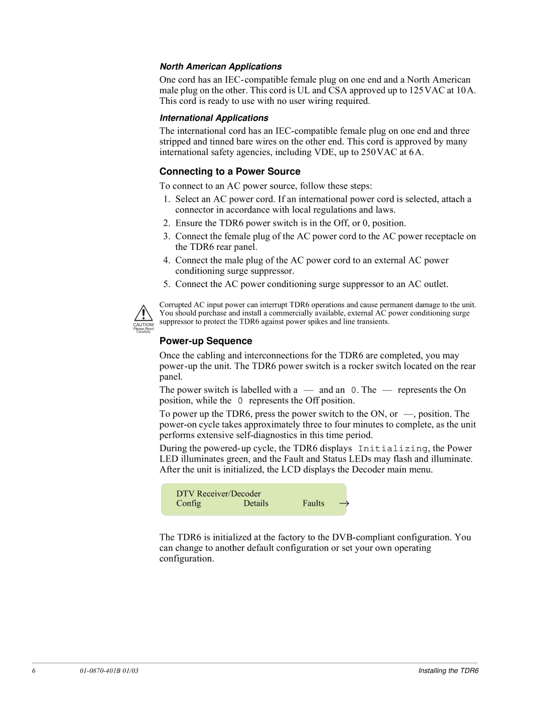 JVC TDR6 installation and operation guide Connecting to a Power Source, Power-up Sequence 