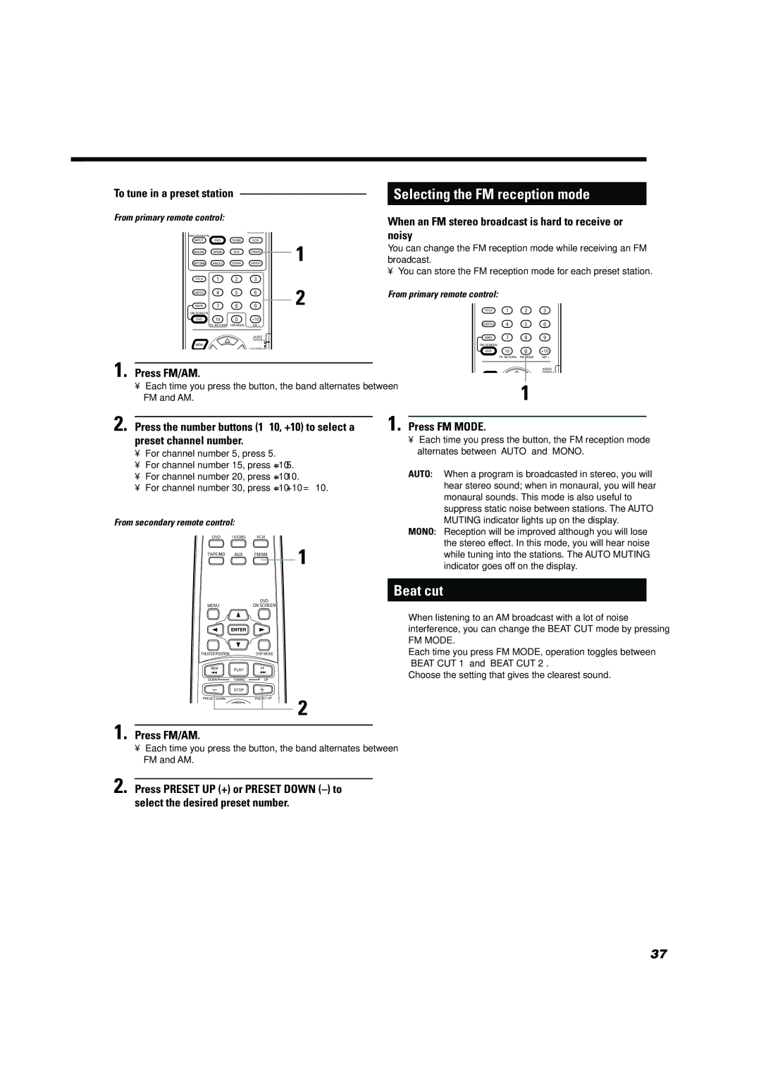 JVC TH-A10 Selecting the FM reception mode, Beat cut, Press FM/AM, When an FM stereo broadcast is hard to receive or noisy 