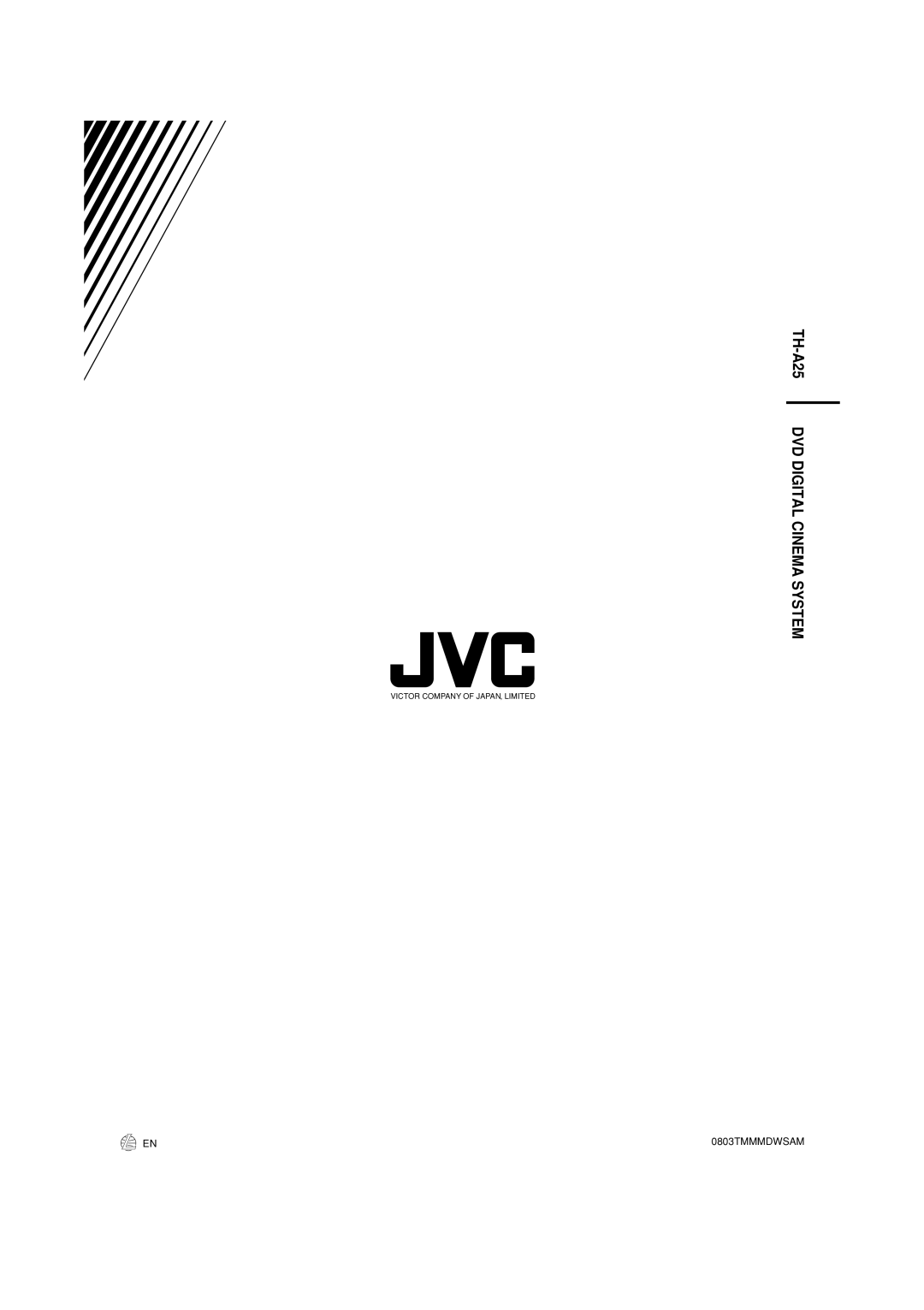 JVC manual TH-A25DVD DIGITAL CINEMA SYSTEM, 0803TMMMDWSAM, Victor Company Of Japan, Limited 