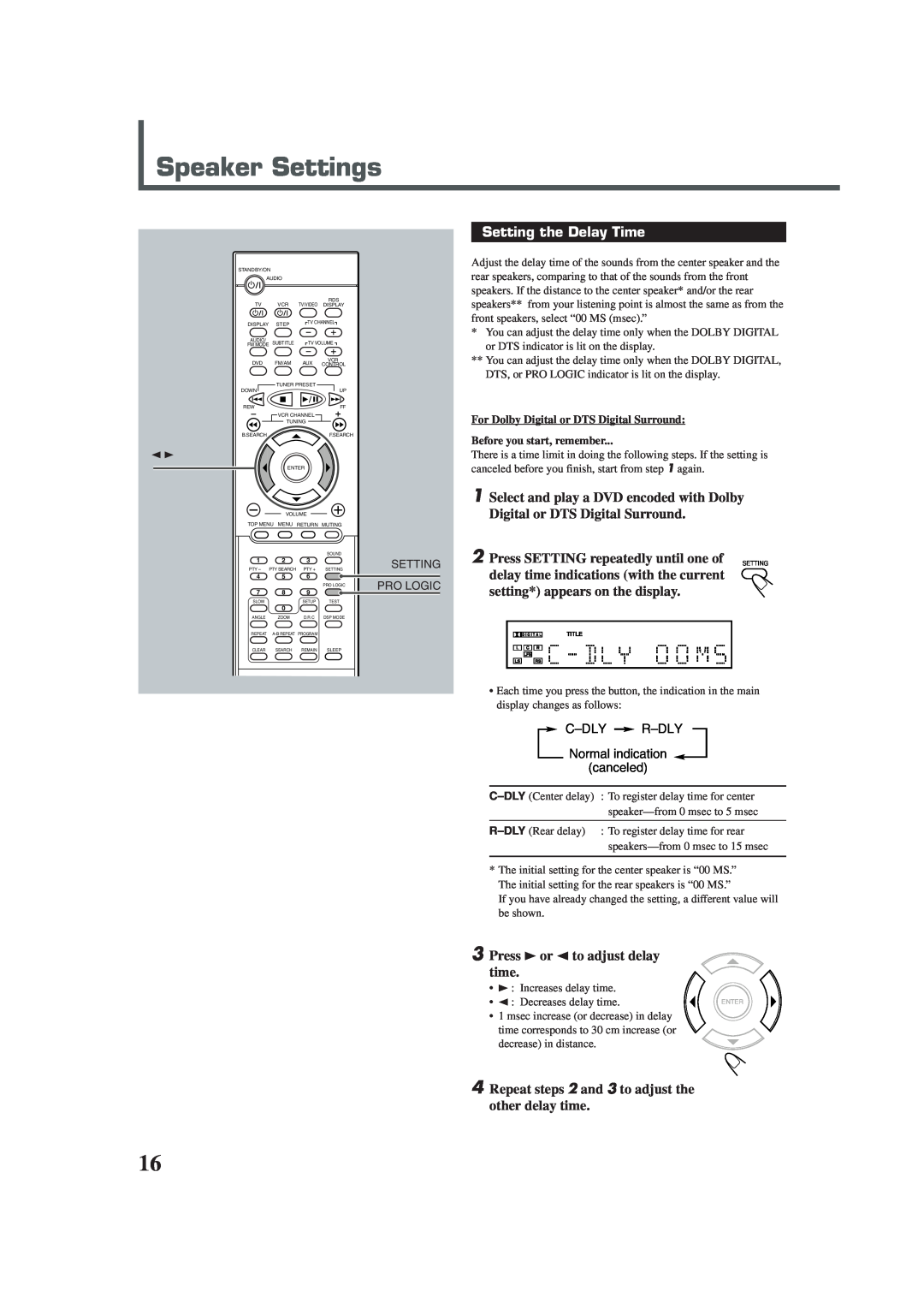 JVC TH-A30R Speaker Settings, Setting the Delay Time, setting* appears on the display, Press 3 or 2 to adjust delay time 