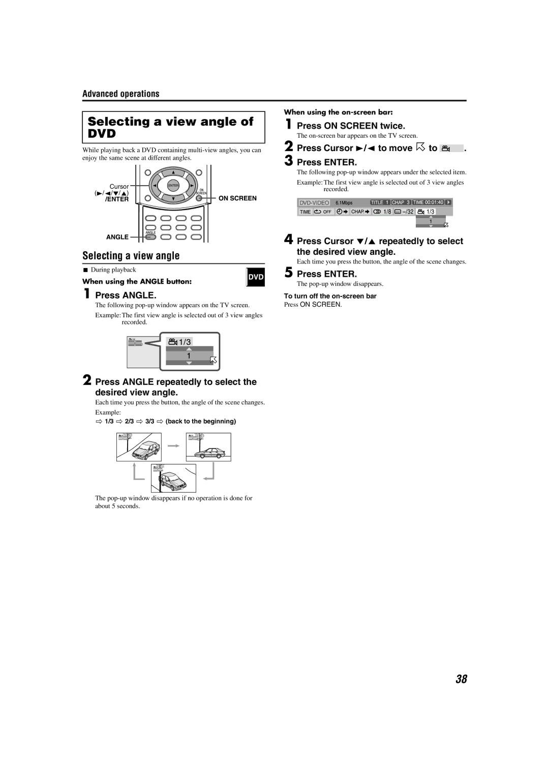 JVC TH-A85 Selecting a view angle, Press Angle repeatedly to select the desired view angle, Pop-up window disappears 