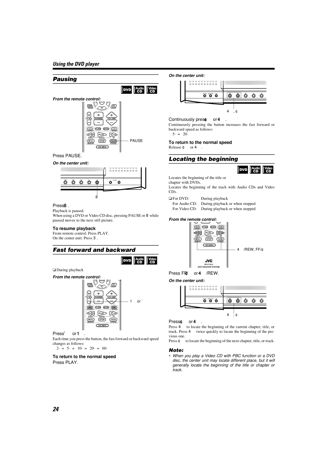 JVC TH-A9 manual Pausing, Locating the beginning, Fast forward and backward 