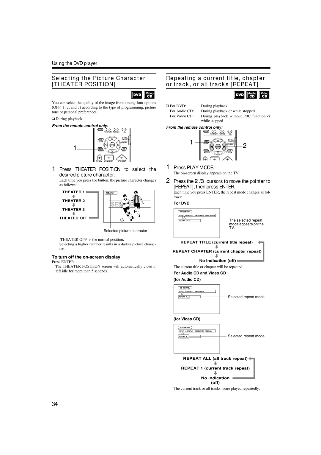 JVC TH-A9 Selecting the Picture Character, To turn off the on-screen display, Current title or chapter will be repeated 