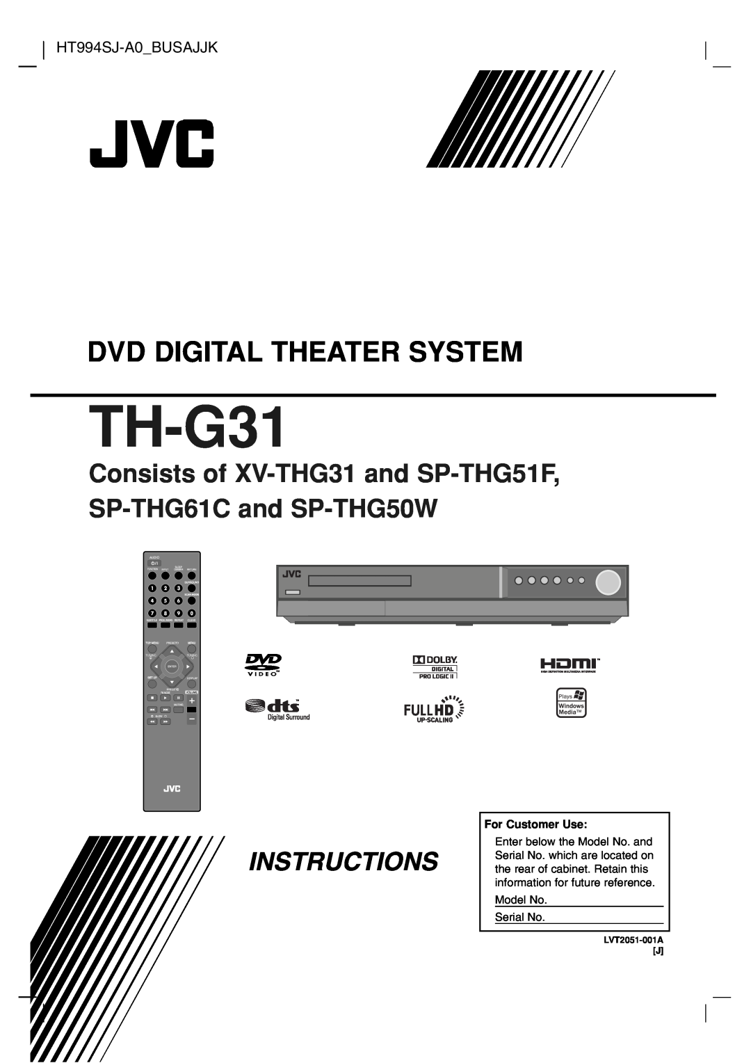 JVC THG31 manual For Customer Use, TH-G31, Dvd Digital Theater System, Instructions, HT994SJ-A0 BUSAJJK, LVT2051-001AJ 