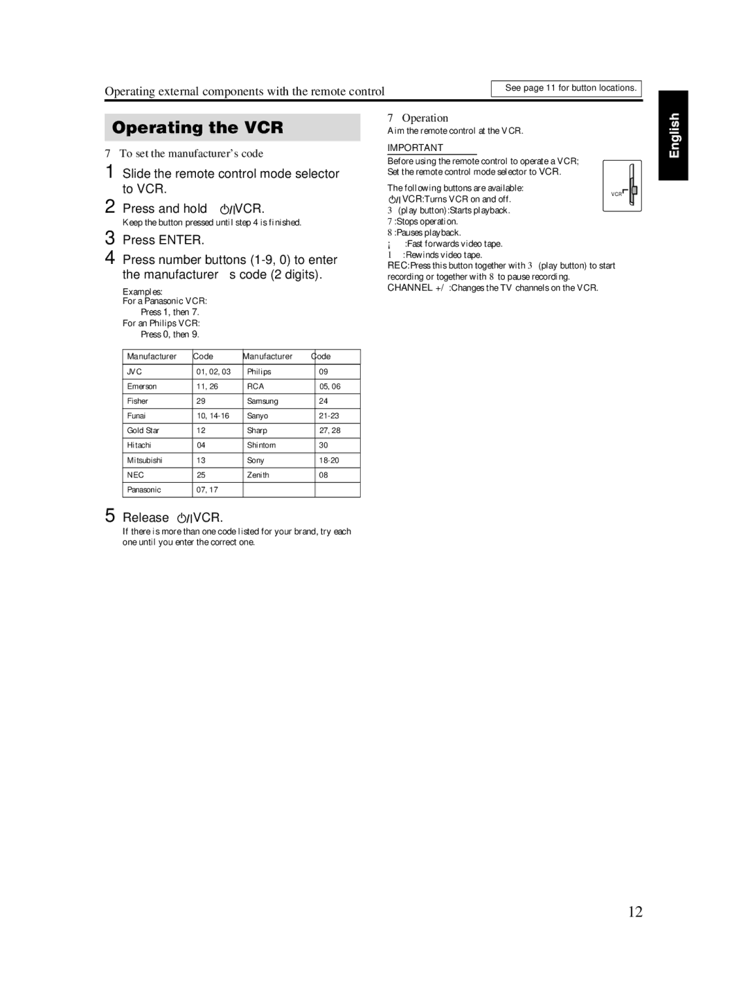 JVC TH-S3 TH-S2 Operating the VCR, Operating external components with the remote control, Press and hold VCR, Release VCR 