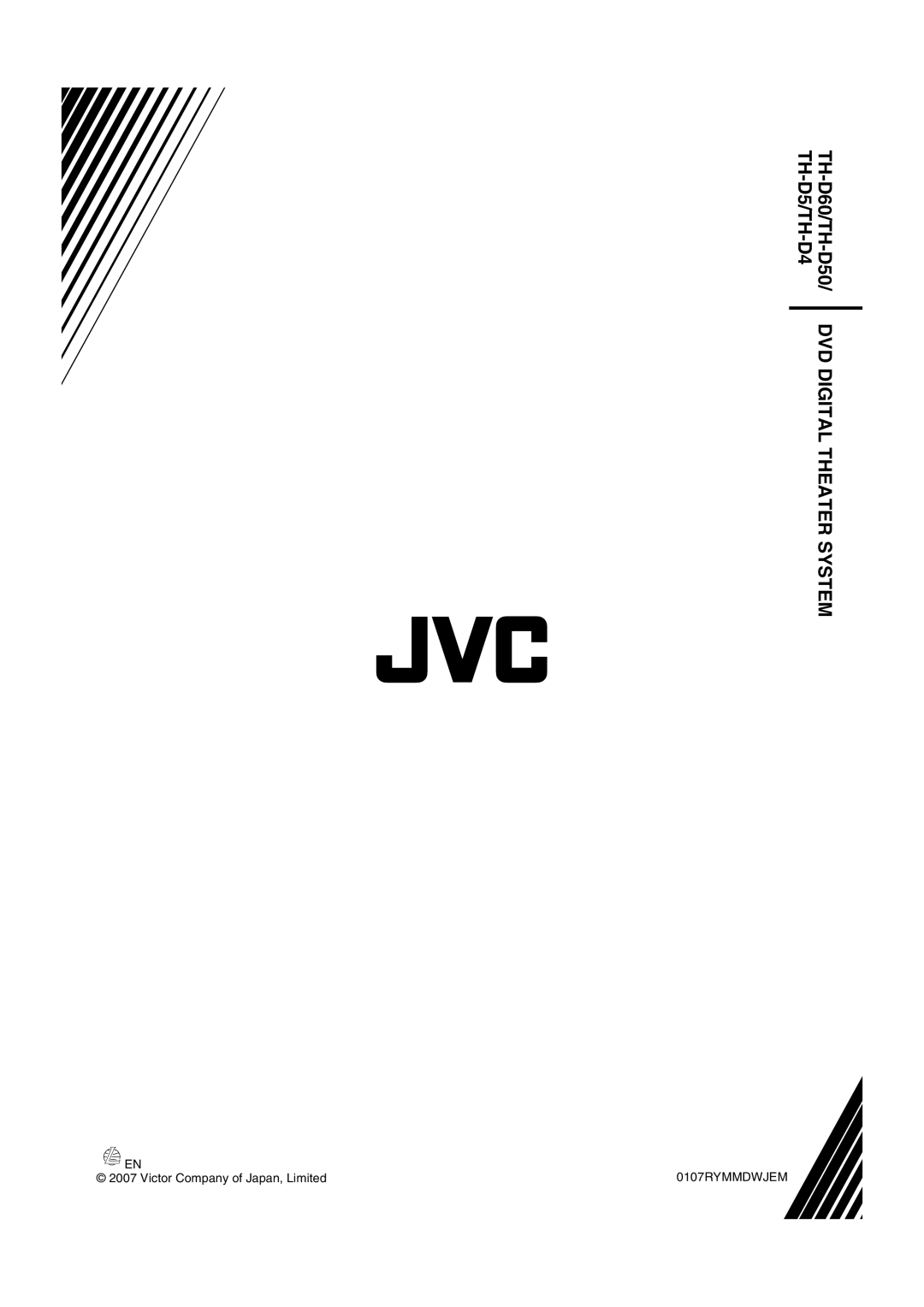 JVC THD60 manual 0107RYMMDWJEM, Victor Company of Japan, Limited, TH-D60/TH-D50/DVD DIGITAL THEATER SYSTEM, TH-D5/TH-D4 