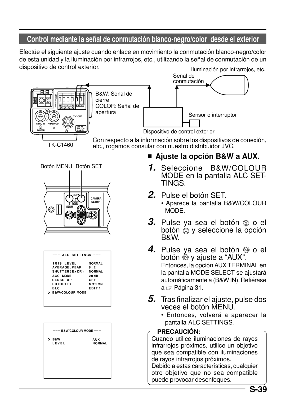 JVC TK-C1460 manual  Ajuste la opció n B&W a AUX, Aparece la pantalla B&W/COLOUR Mode, Dispositivo de control exterior 