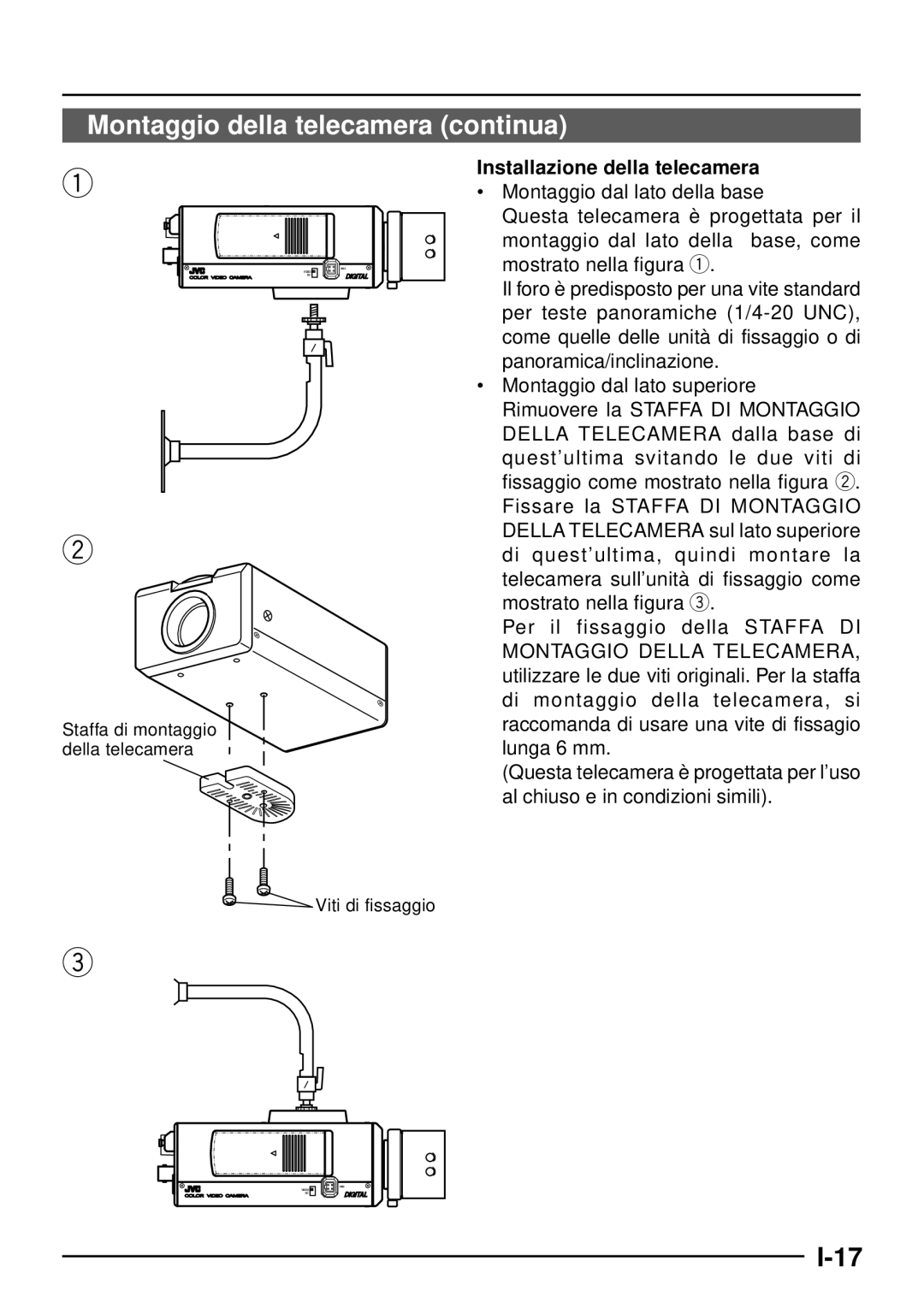 JVC TK-C1460 Montaggio della telecamera continua, Installazione della telecamera, Staffa di montaggio della telecamera 