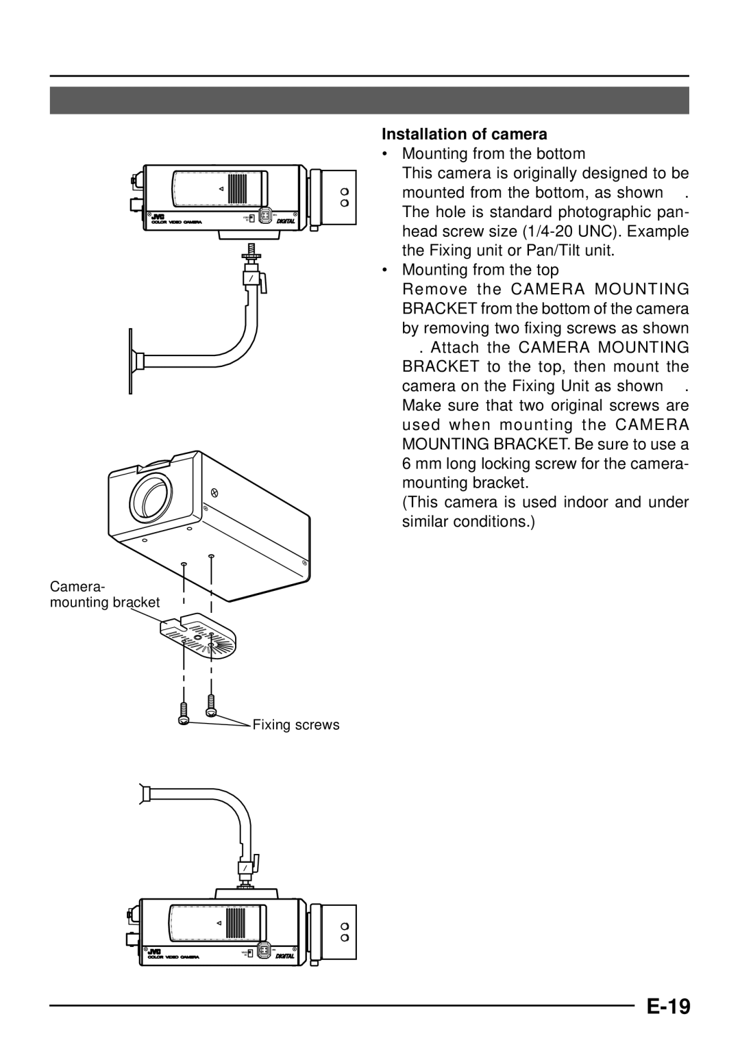 JVC TK-C1460 manual Installation of camera, Camera- mounting bracket, Fixing screws 