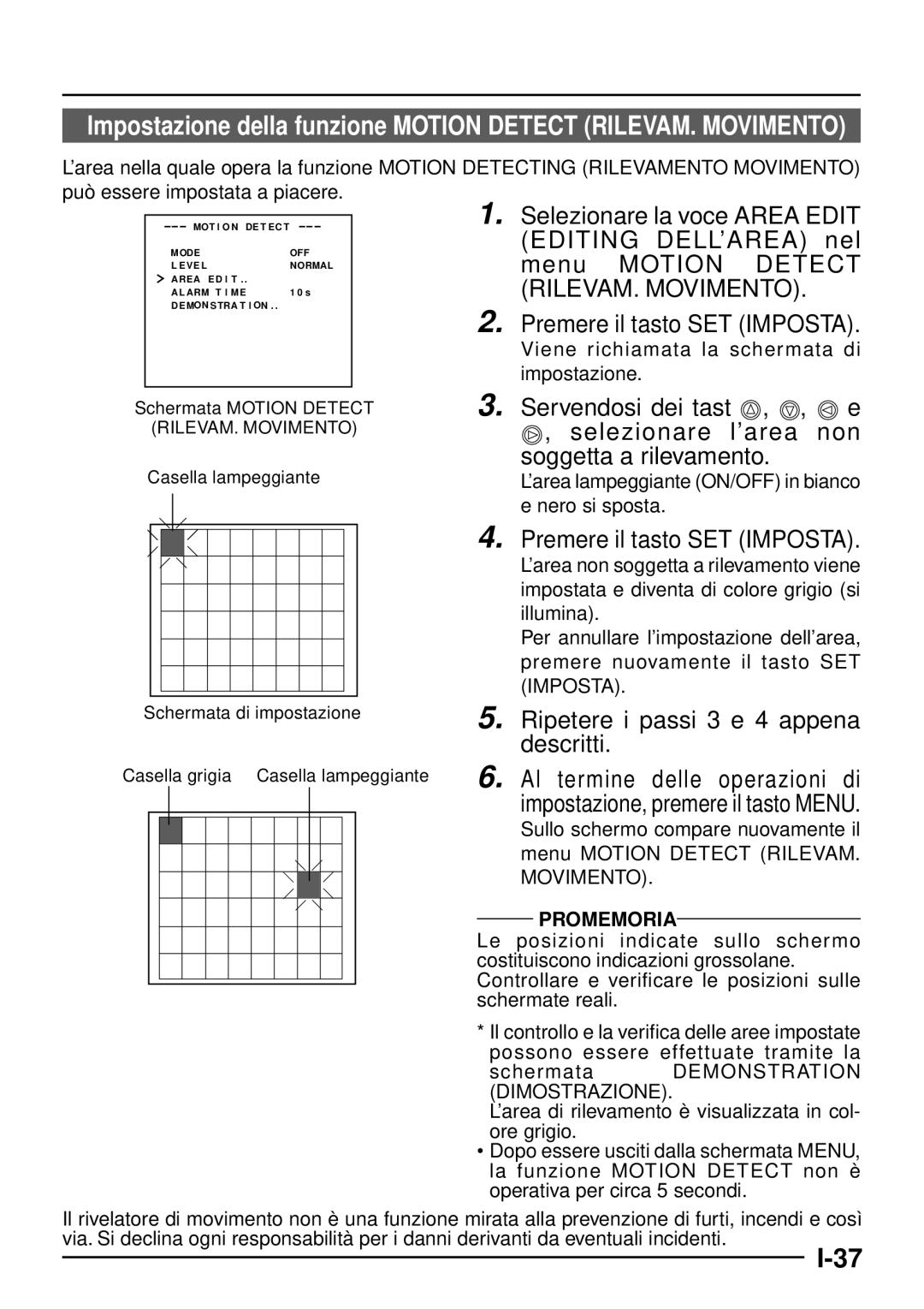 JVC TK-C1460 manual Viene richiamata la schermata di impostazione, ’area lampeggiante ON/OFF in bianco e nero si sposta 