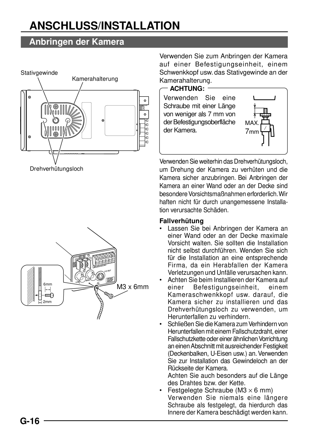 JVC TK-C1460 manual Anbringen der Kamera, Der Kamera, Fallverhü tung 