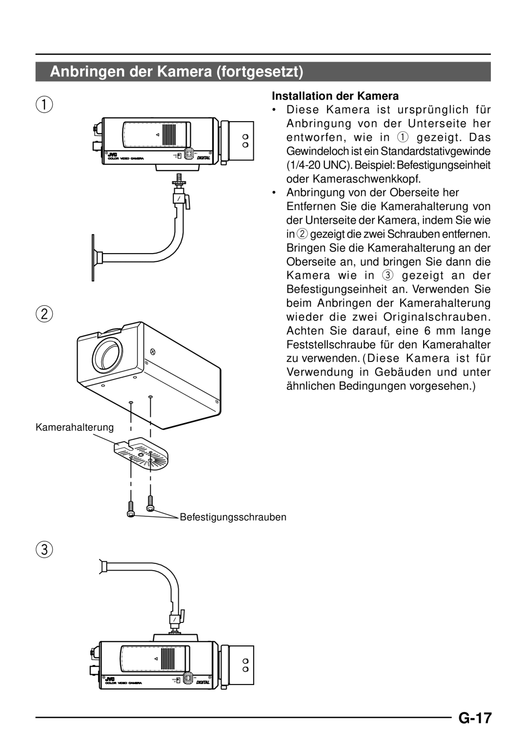 JVC TK-C1460 manual Anbringen der Kamera fortgesetzt, Installation der Kamera 