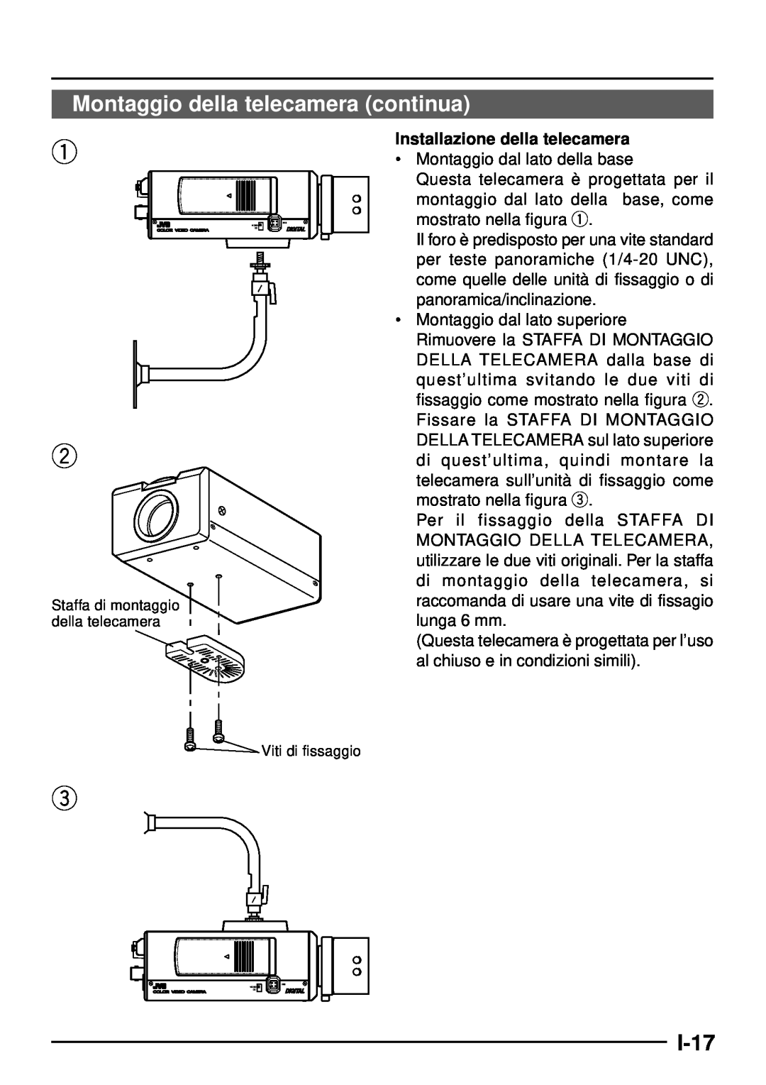 JVC TK-C1460 manual Montaggio della telecamera continua, I-17, Installazione della telecamera 