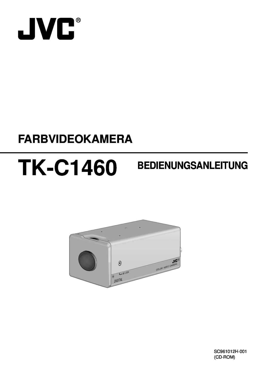JVC manual Farbvideokamera, TK-C1460 BEDIENUNGSANLEITUNG, Digital, Video, Look 