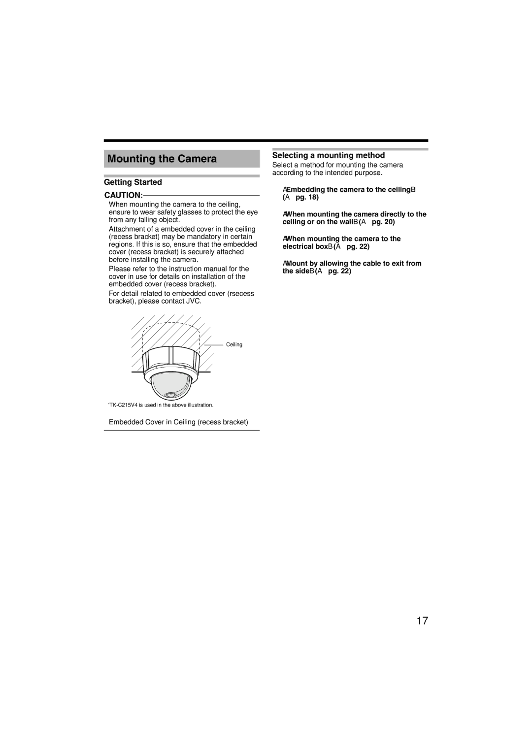 JVC TK-C215V4, TK-C215V12 manual Mounting the Camera, Getting Started, Selecting a mounting method 