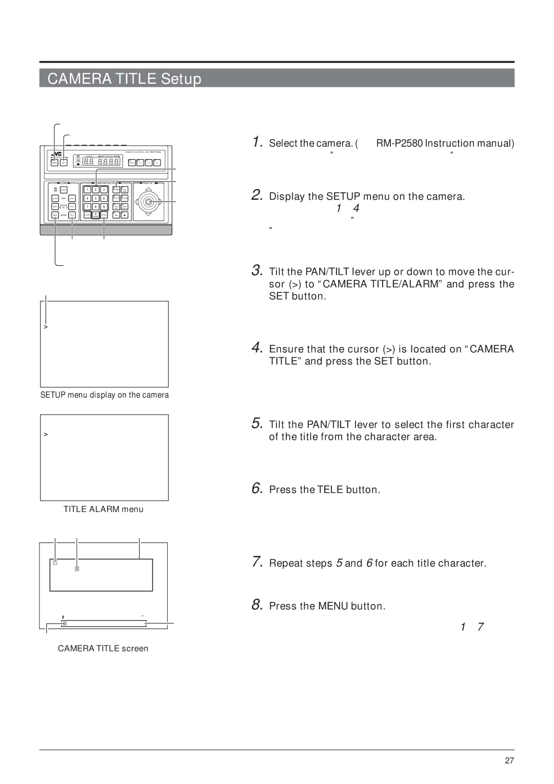 JVC TK-C655 manual Camera Title Setup, Press the Tele button, Repeat steps 5 and 6 for each title character 