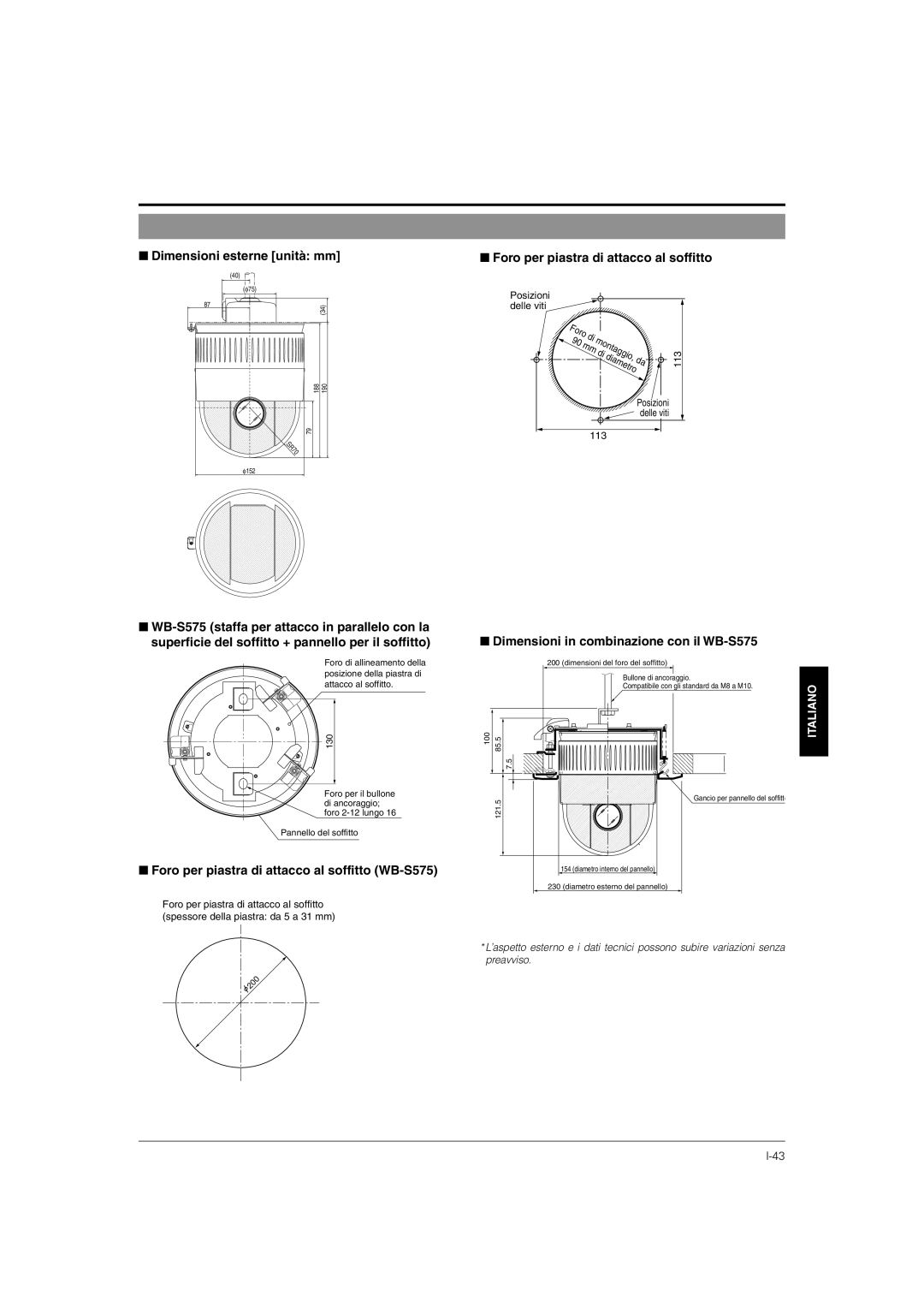 JVC TK-C676 manual Dimensioni esterne unità mm, Foro per piastra di attacco al soffitto WB-S575, Posizioni delle viti 