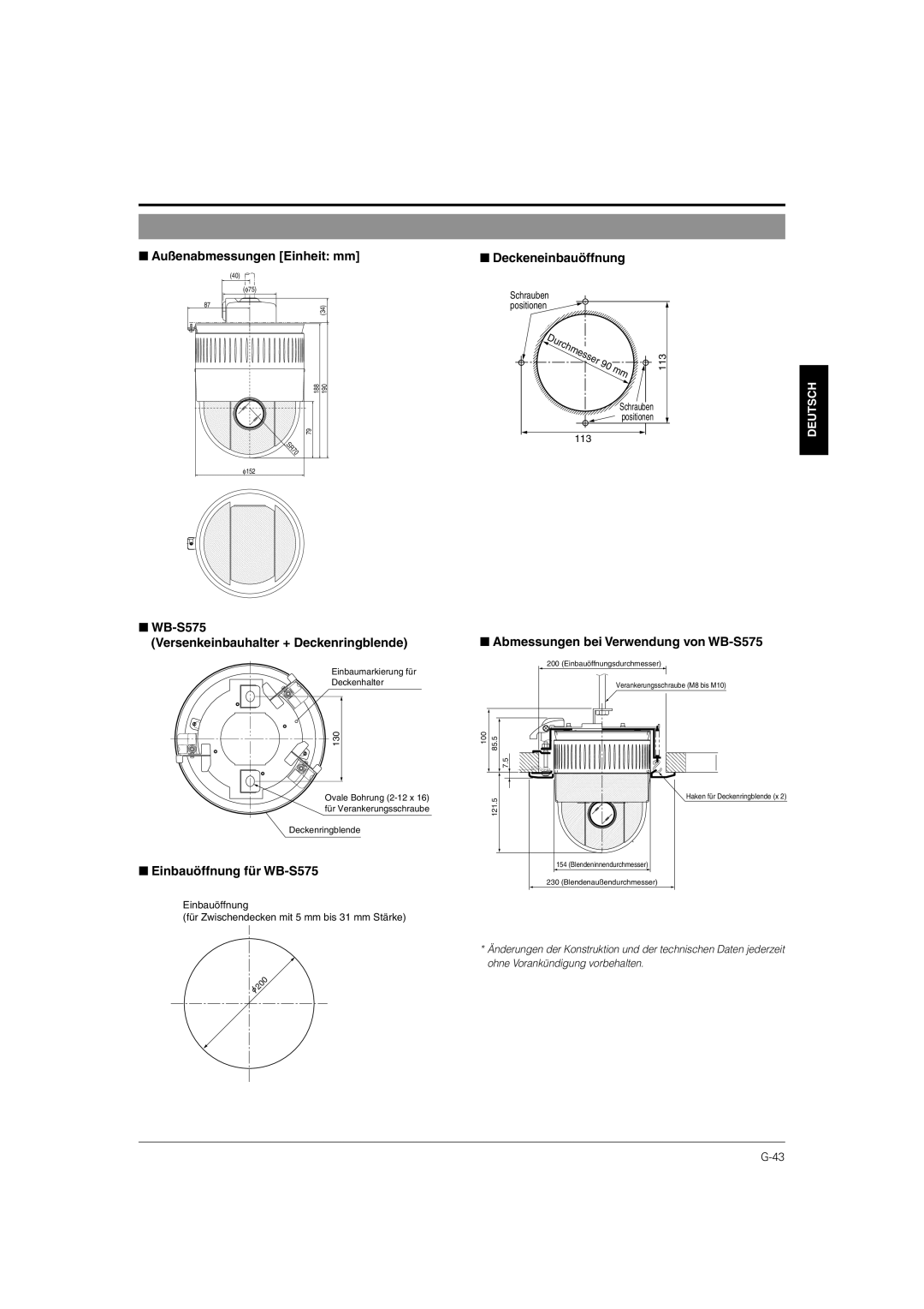 JVC TK-C676 manual Außenabmessungen Einheit mm, Deckeneinbauöffnung, Einbauöffnung für WB-S575 