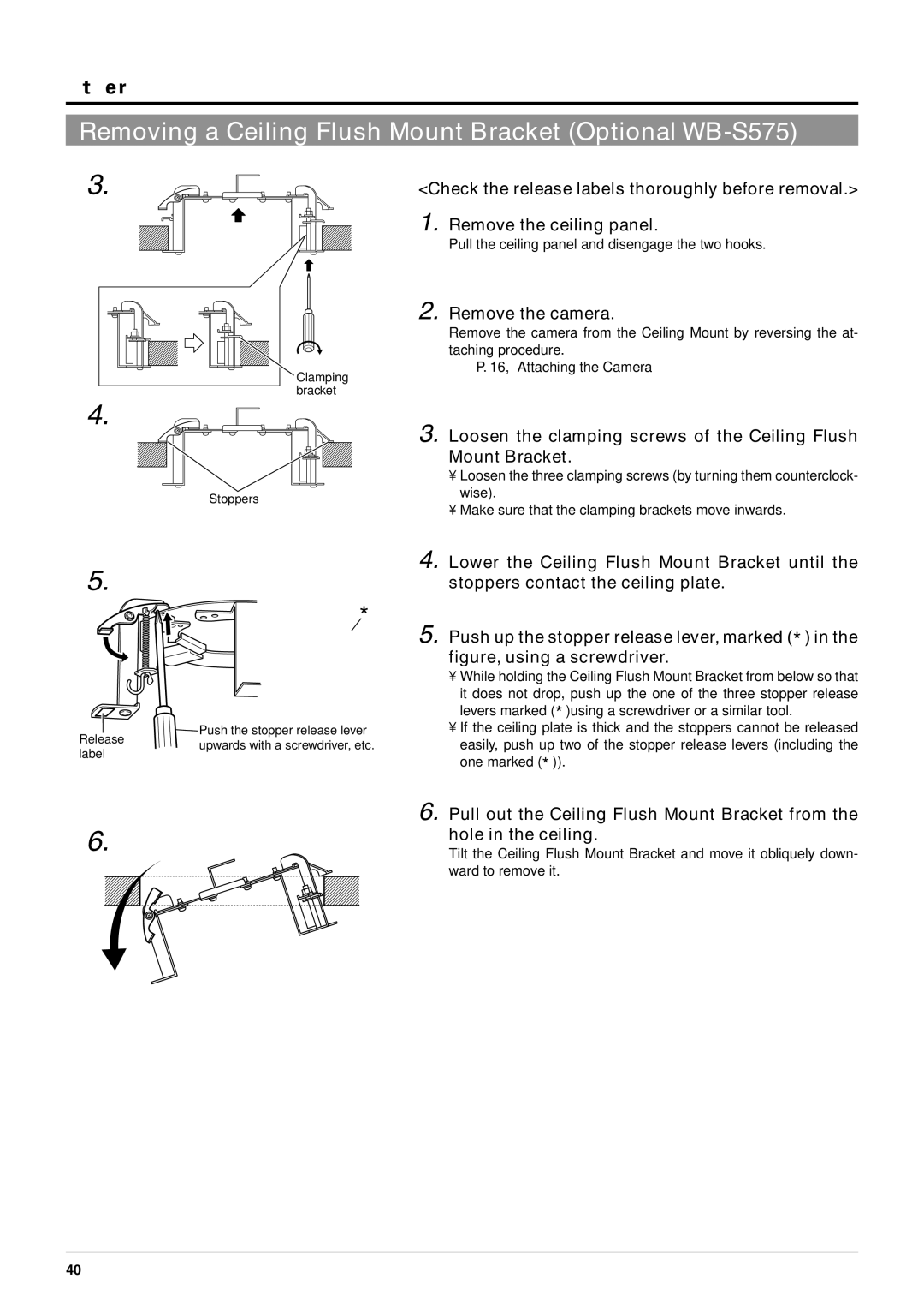 JVC TK-C676 manual Removing a Ceiling Flush Mount Bracket Optional WB-S575, Remove the ceiling panel, Remove the camera 