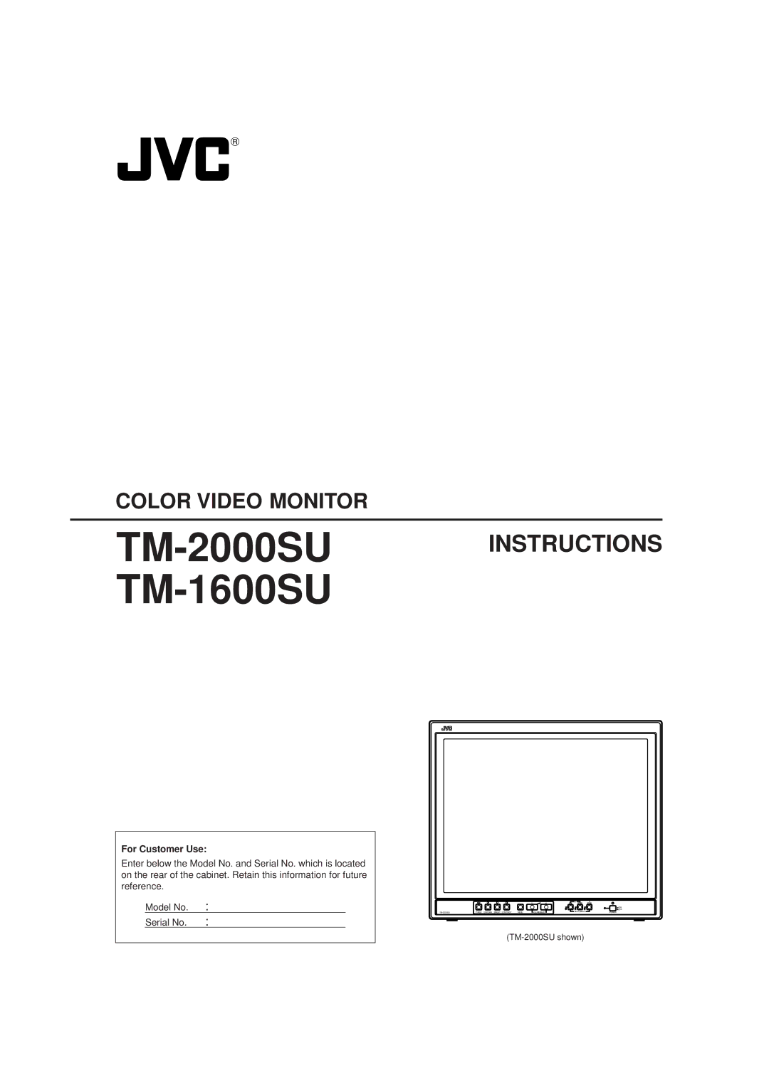 JVC TM-1600SU, TM-2000SU manual Color Video Monitor, For Customer Use 