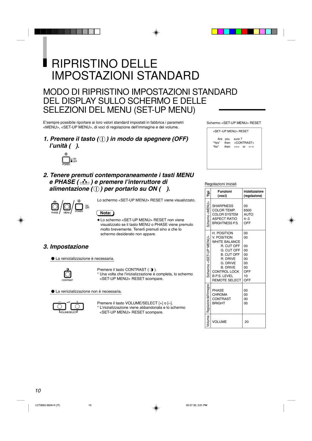 JVC TM-2100PN manual Ripristino Delle Impostazioni Standard, Premere il tasto in modo da spegnere OFF l’unità, Impostazione 