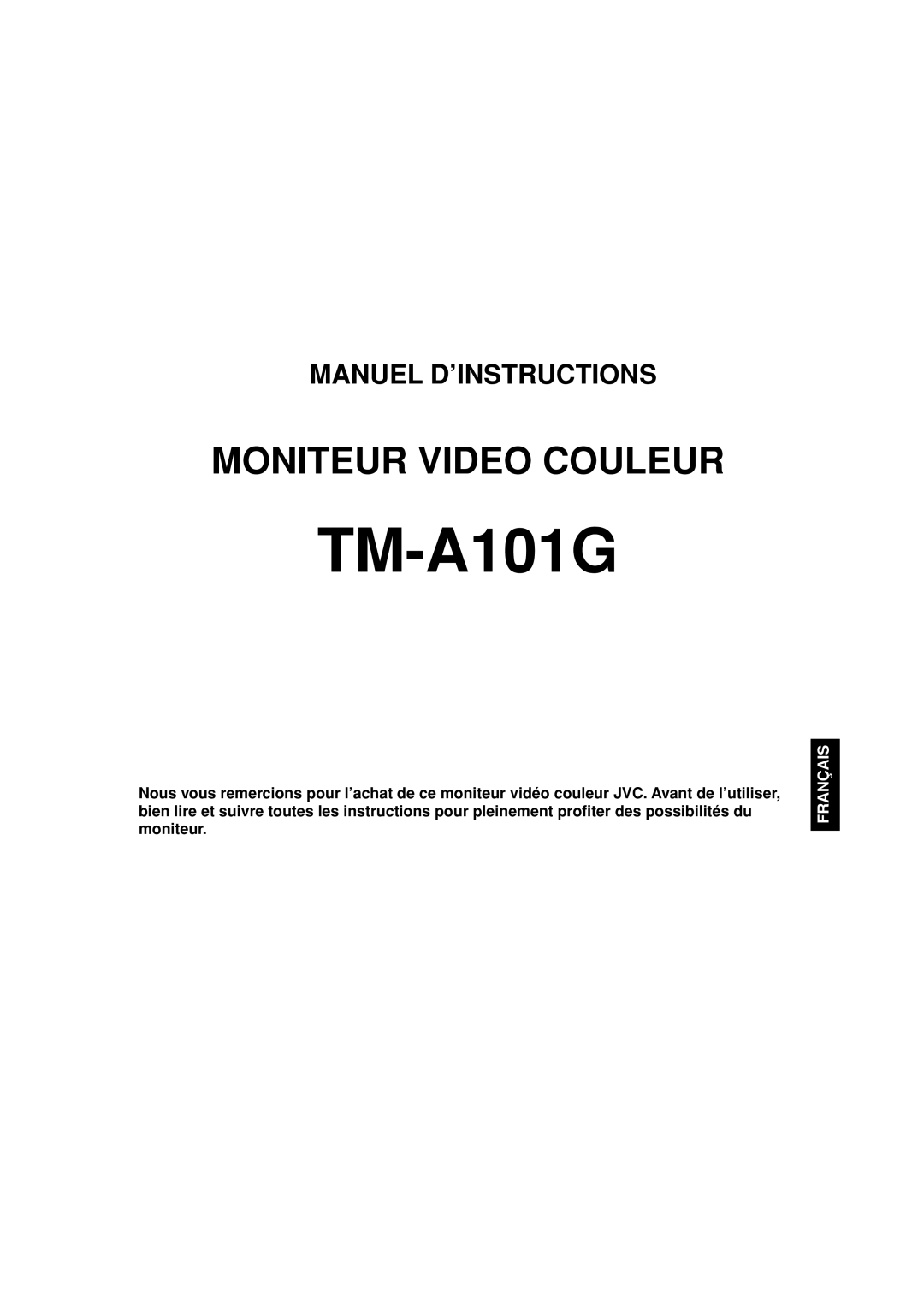 JVC TM-A101G manual Moniteur Video Couleur, Manuel D’Instructions, Français 