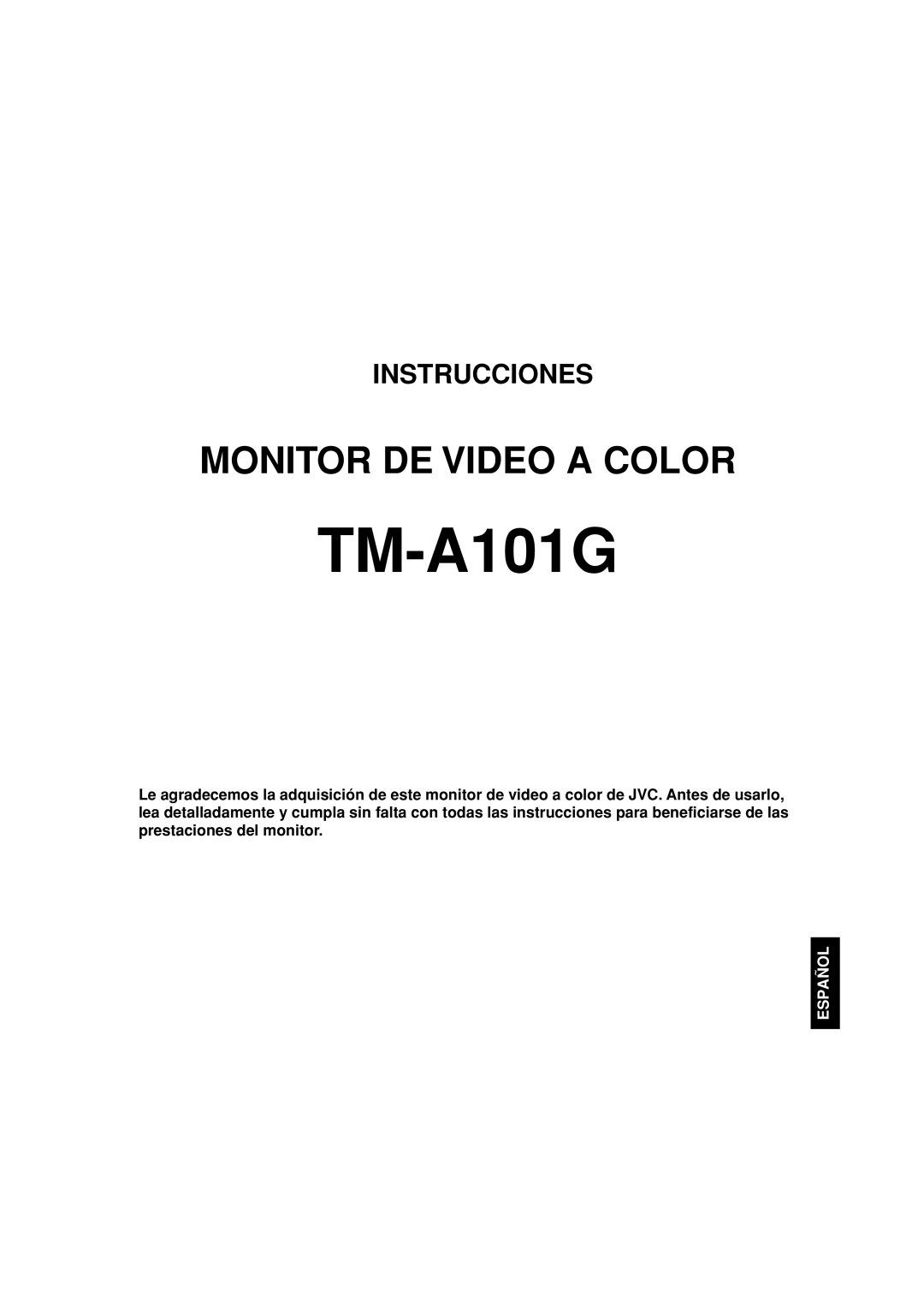 JVC TM-A101G manual Monitor De Video A Color, Instrucciones, Español 