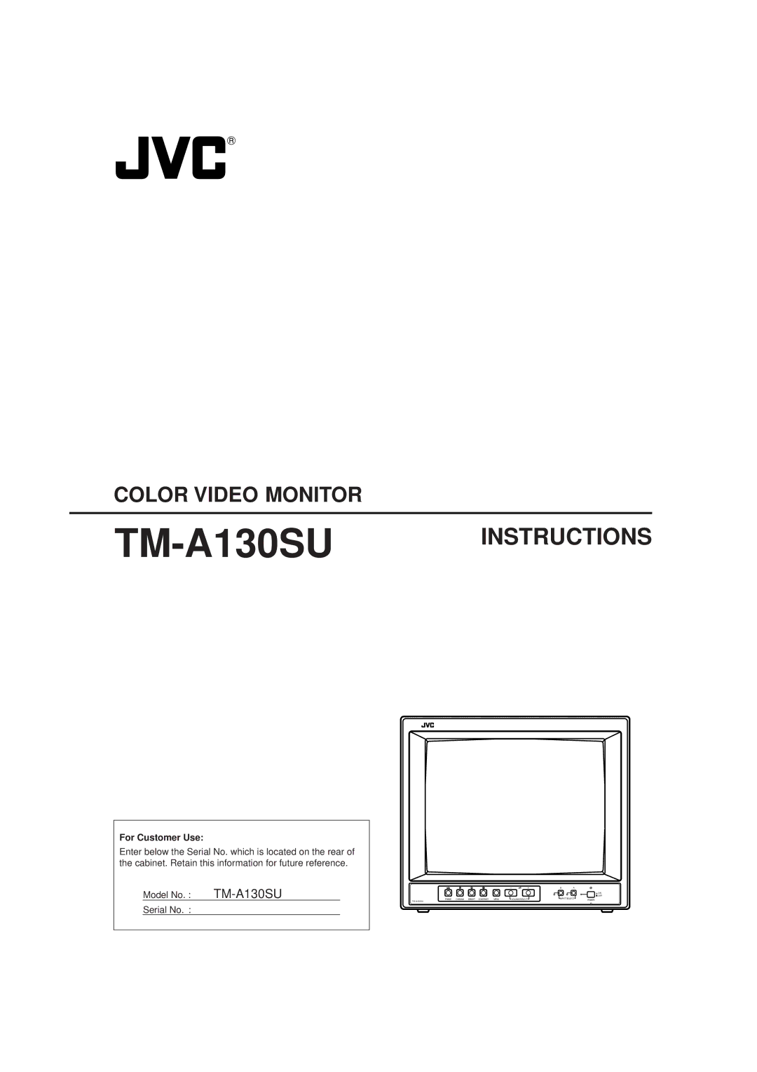 JVC TM-A130SU manual Color Video Monitor, For Customer Use 