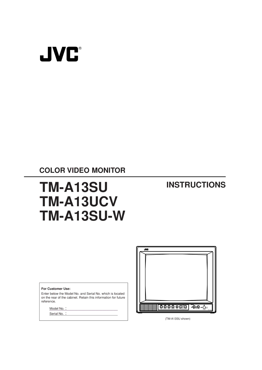 JVC TM-A13UCV, TM-A13SU-W manual Color Video Monitor, For Customer Use 