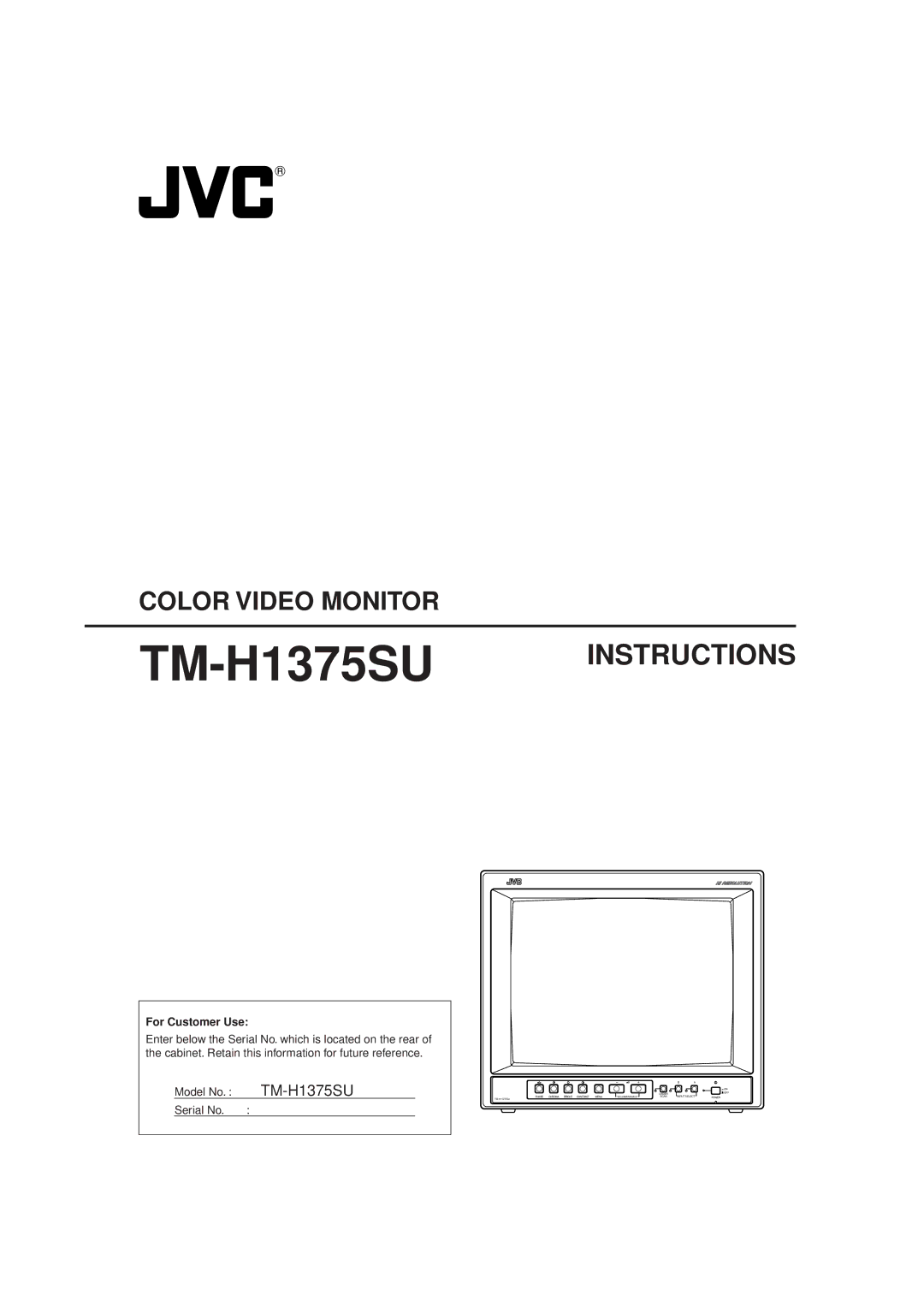 JVC TM-H1375SU manual Color Video Monitor, For Customer Use 