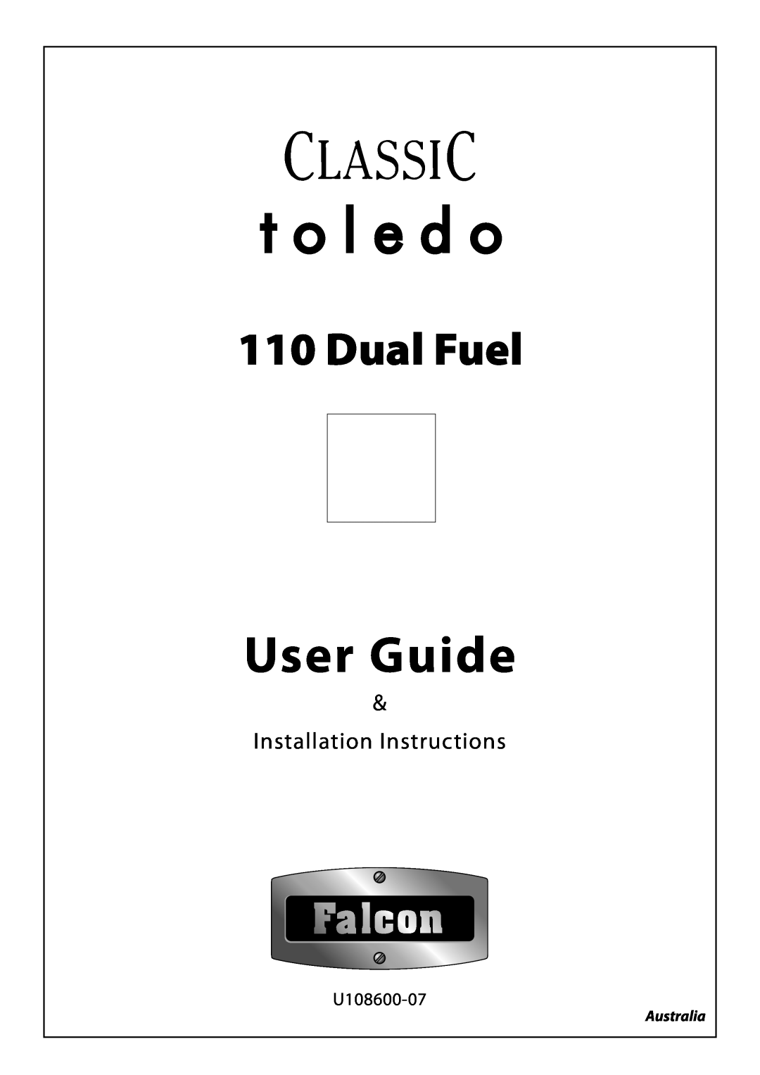 JVC toledo installation instructions User Guide, Dual Fuel, Installation Instructions, U108600-07, Australia 