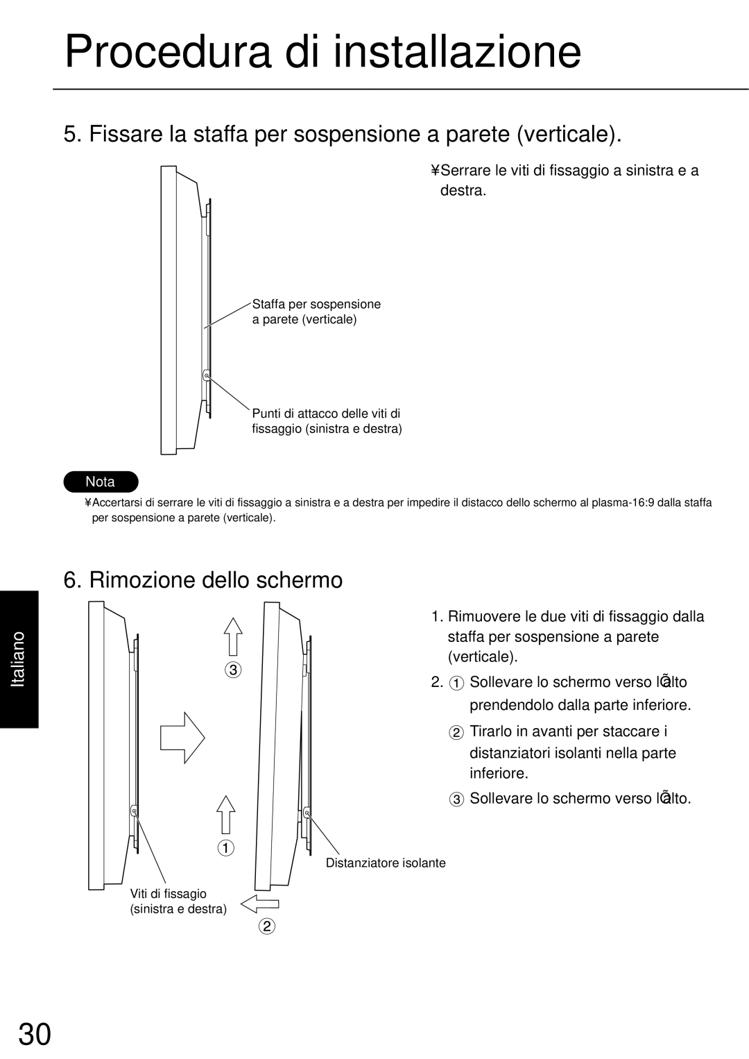 JVC TS-C50P6G, TS-C50P2G manual Fissare la staffa per sospensione a parete verticale, Rimozione dello schermo 