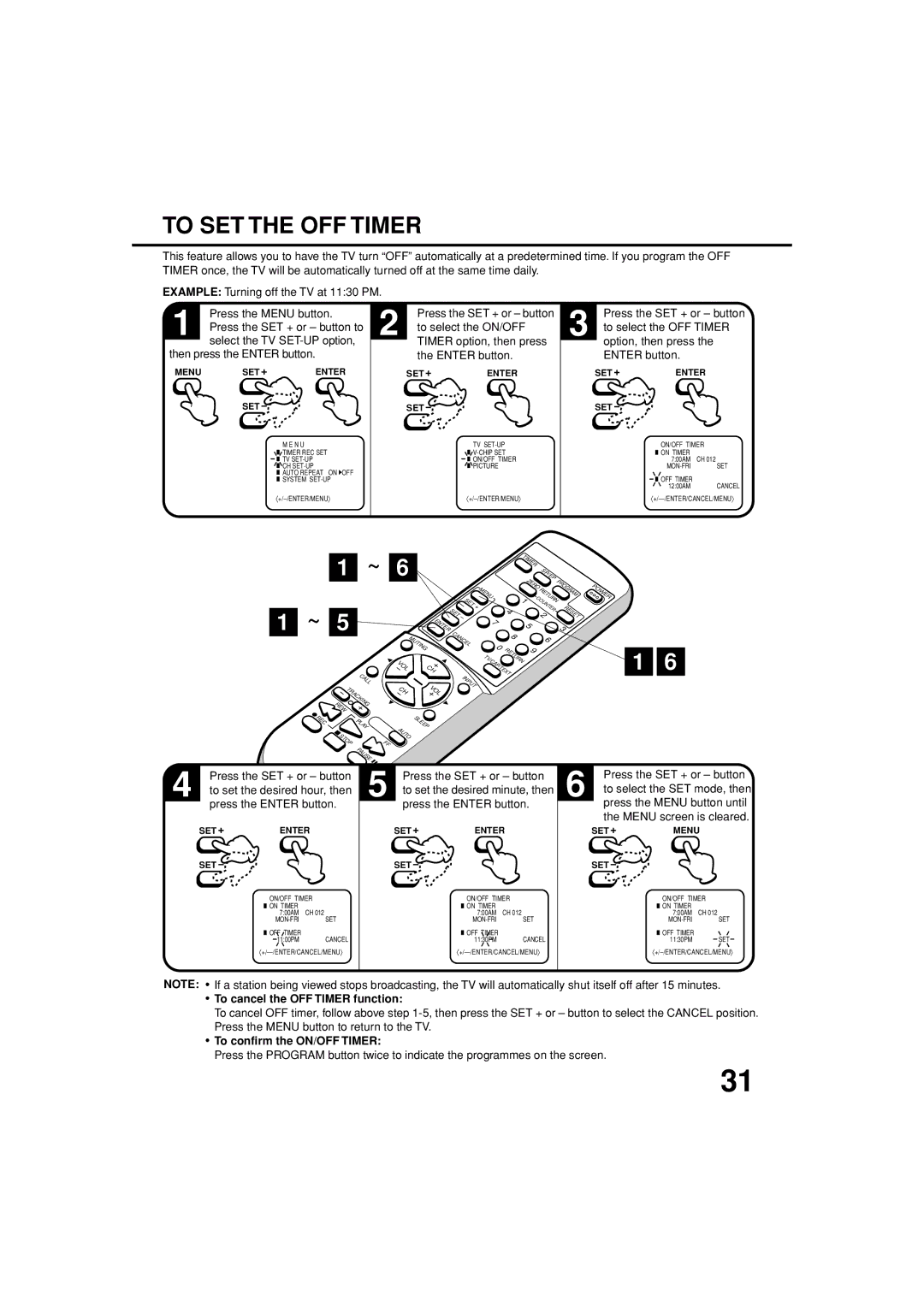 JVC TV-13143W To SET the OFF Timer, Select the TV SET-UP option Then press the Enter button, To confirm the ON/OFF Timer 