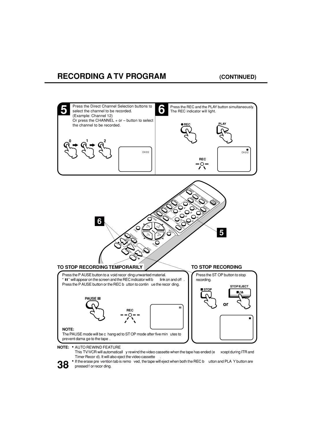 JVC TV-13143W manual To Stop REC Ording Temporarily To Stop Recording, Press the ST OP button to stop recording, Pause 