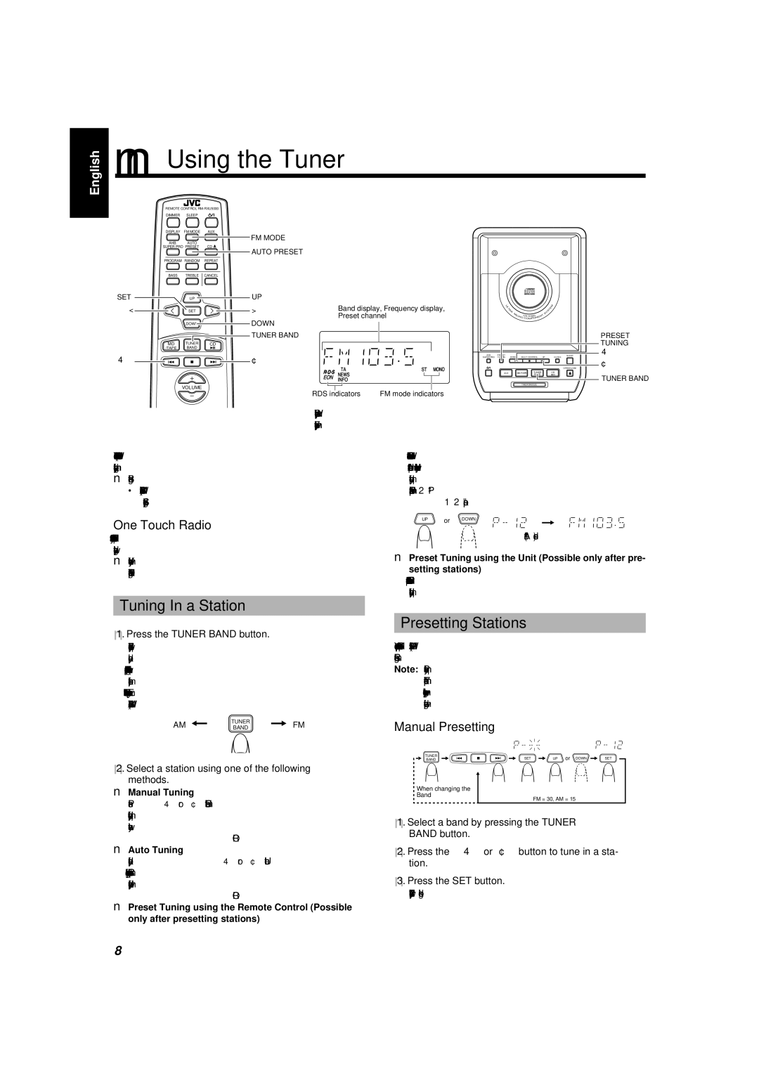 JVC UX-5000 manual Using the Tuner, Tuning In a Station, Presetting Stations, One Touch Radio, Manual Presetting 