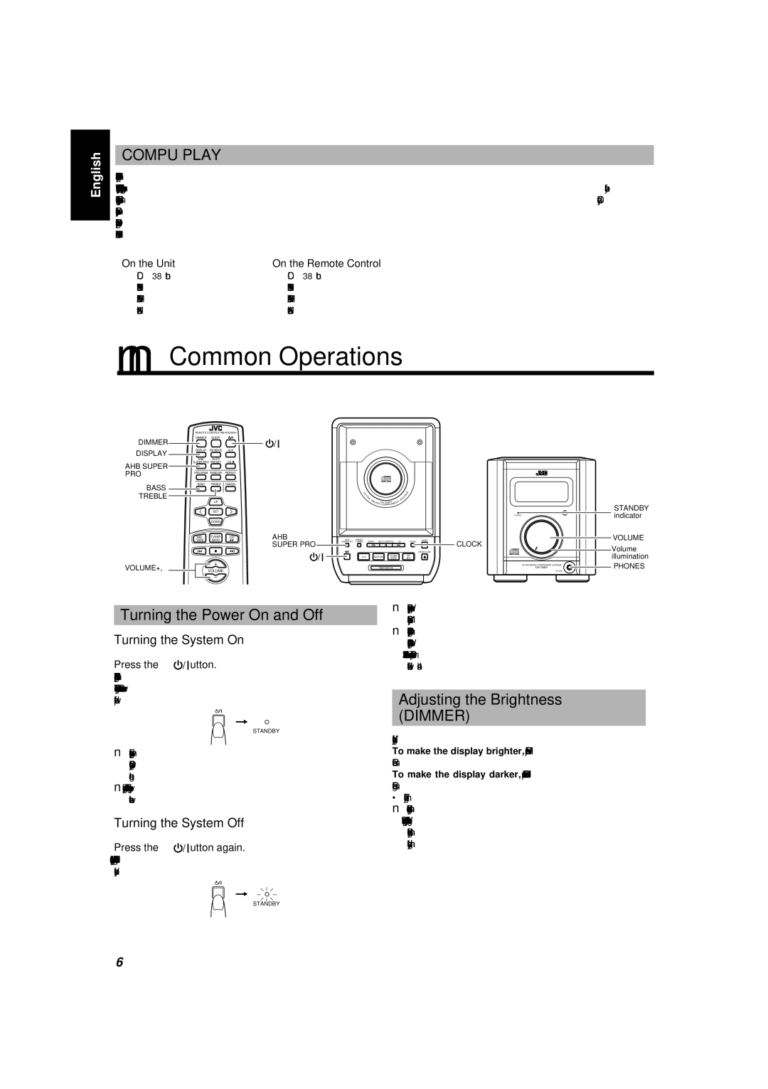 JVC UX-5000 manual Common Operations, Turning the Power On and Off, Adjusting the Brightness Dimmer, Turning the System On 