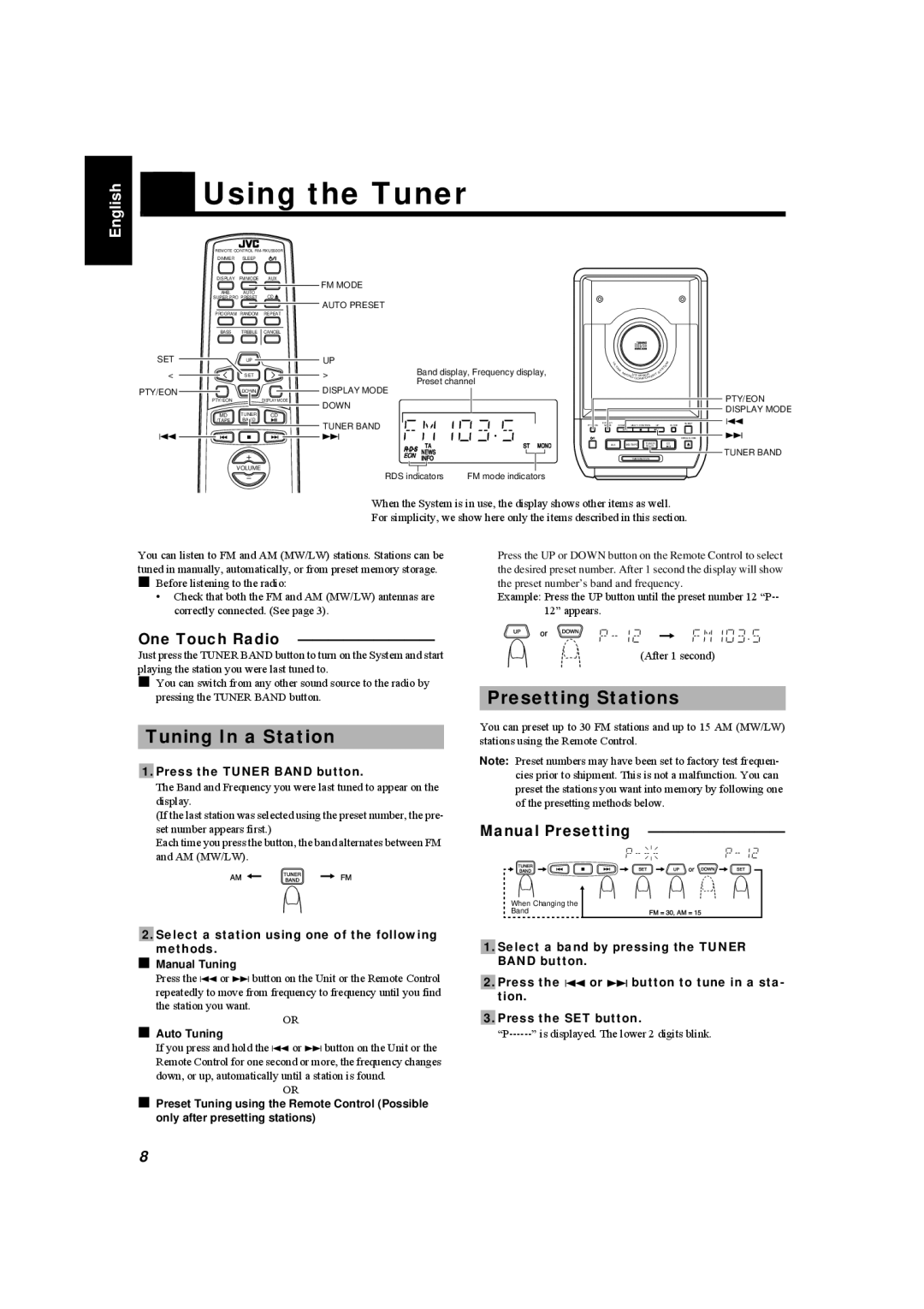 JVC UX-5500R manual Using the Tuner, Tuning In a Station, Presetting Stations, One Touch Radio, Manual Presetting 