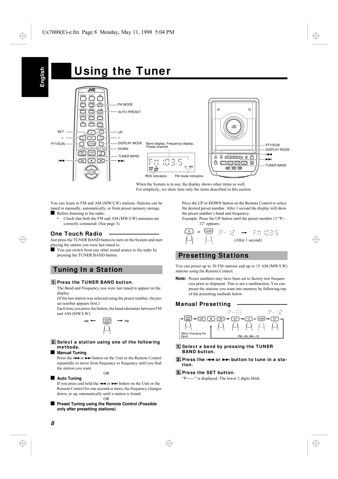 JVC UX-7000R manual Using the Tuner, Tuning In a Station, Presetting Stations, One Touch Radio, Manual Presetting 