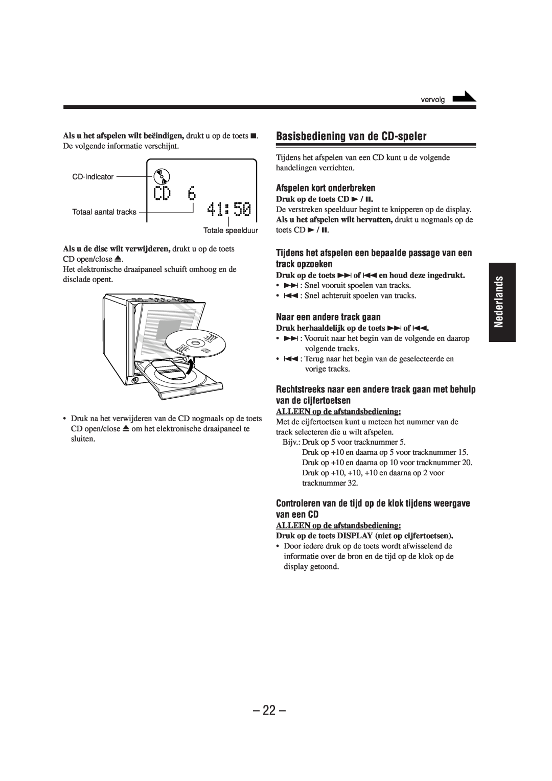 JVC UX-A52R manual Basisbediening van de CD-speler, Afspelen kort onderbreken, Naar een andere track gaan, Nederlands 