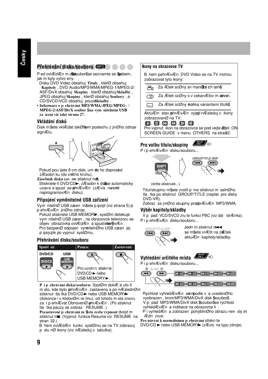 JVC UX-G60 manual Vkládání disků, Připojení vyměnitelné USB zařízení, Přehrávání disku/souboru, Výběr kapitoly/skladby 