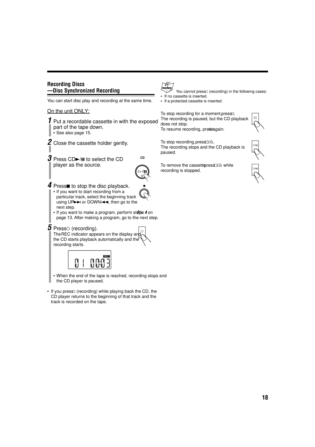 JVC UX-H100 manual Recording Discs Disc Synchronized Recording, Press 7 to stop the disc playback, To stop recording, press 