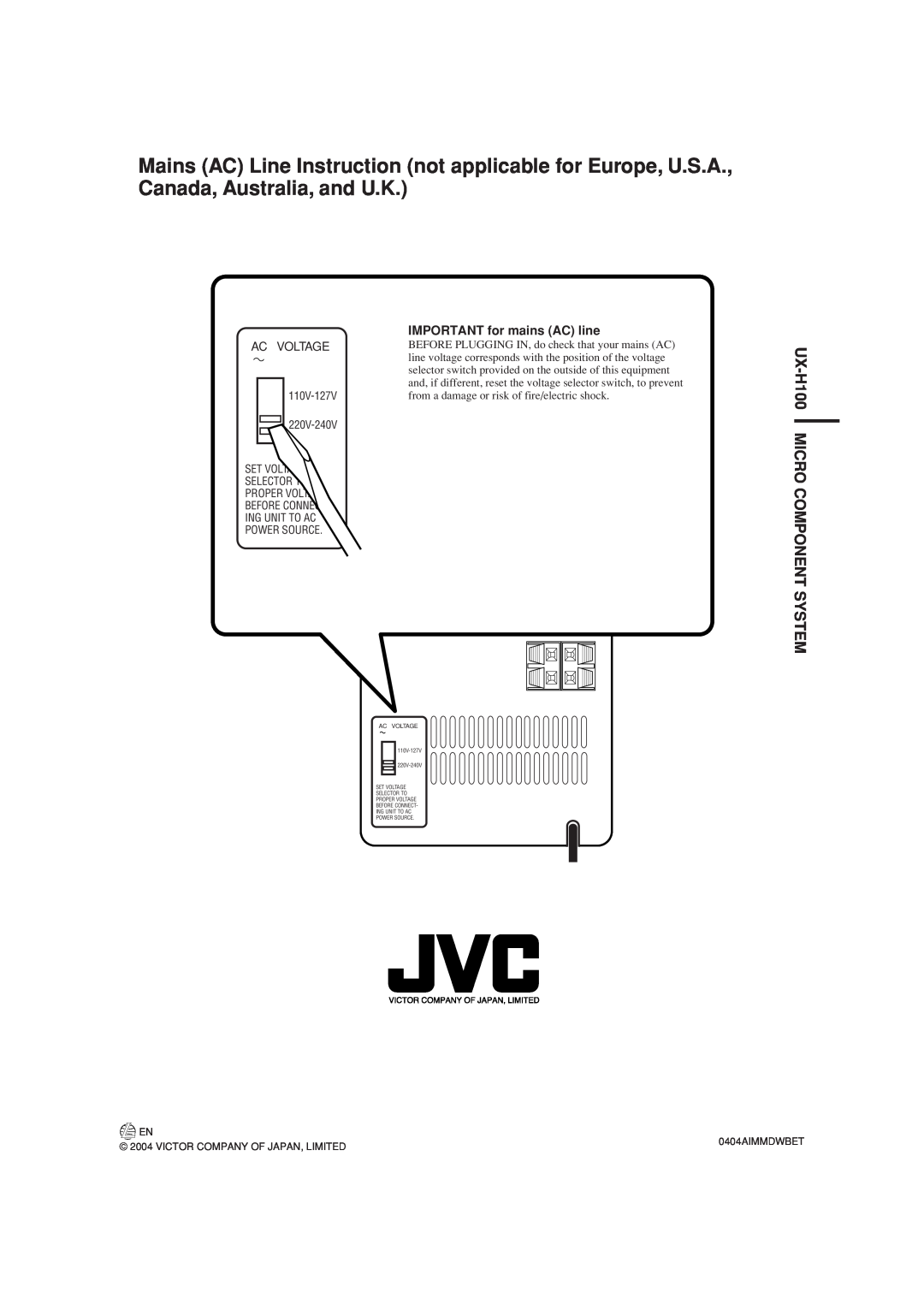 JVC CA-UXH100, SP-UXH100 manual UX-H100MICRO COMPONENT SYSTEM, Ac Voltage, IMPORTANT for mains AC line 